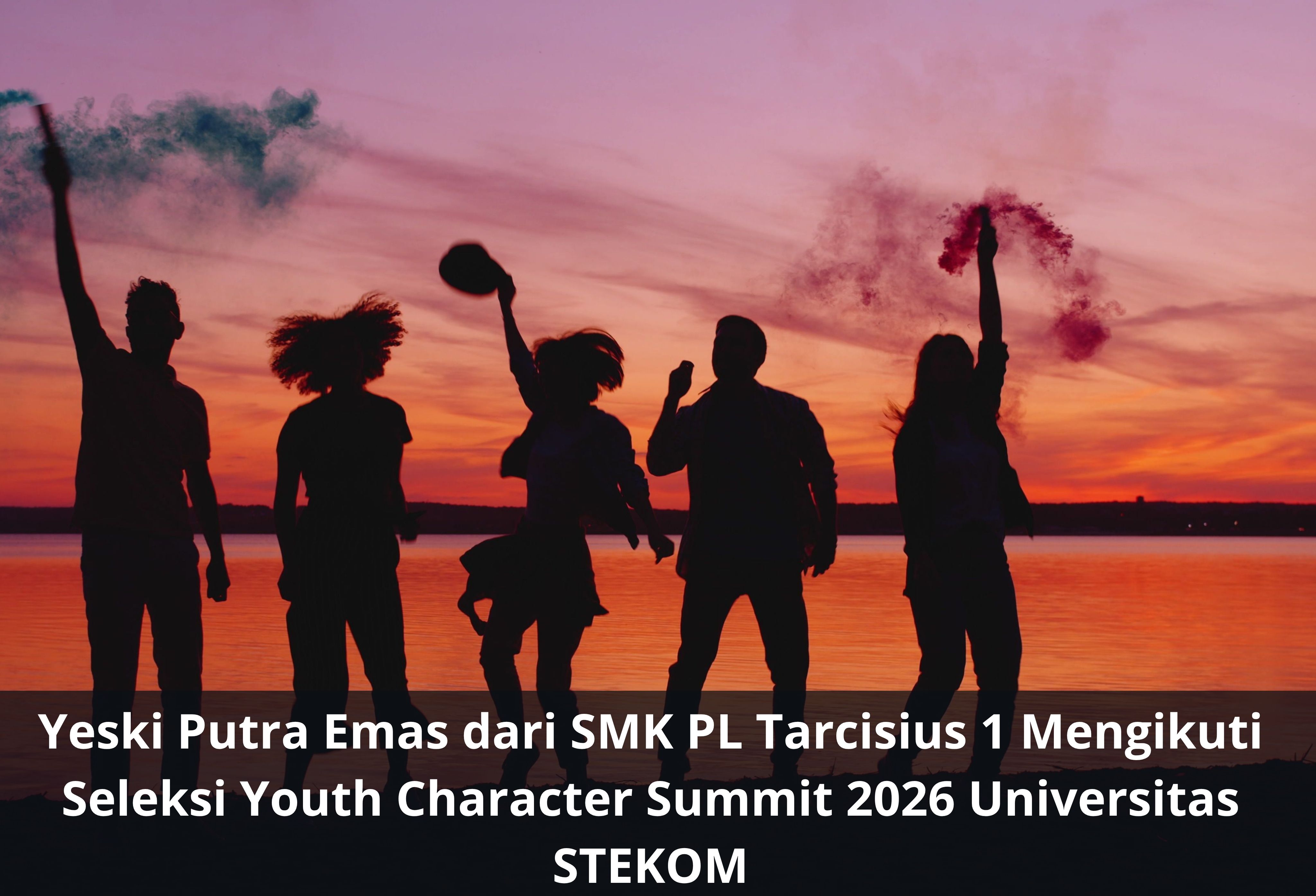 Yeski Putra Emas dari SMK PL Tarcisius 1 Mengikuti Seleksi Youth Character Summit 2026 Universitas STEKOM