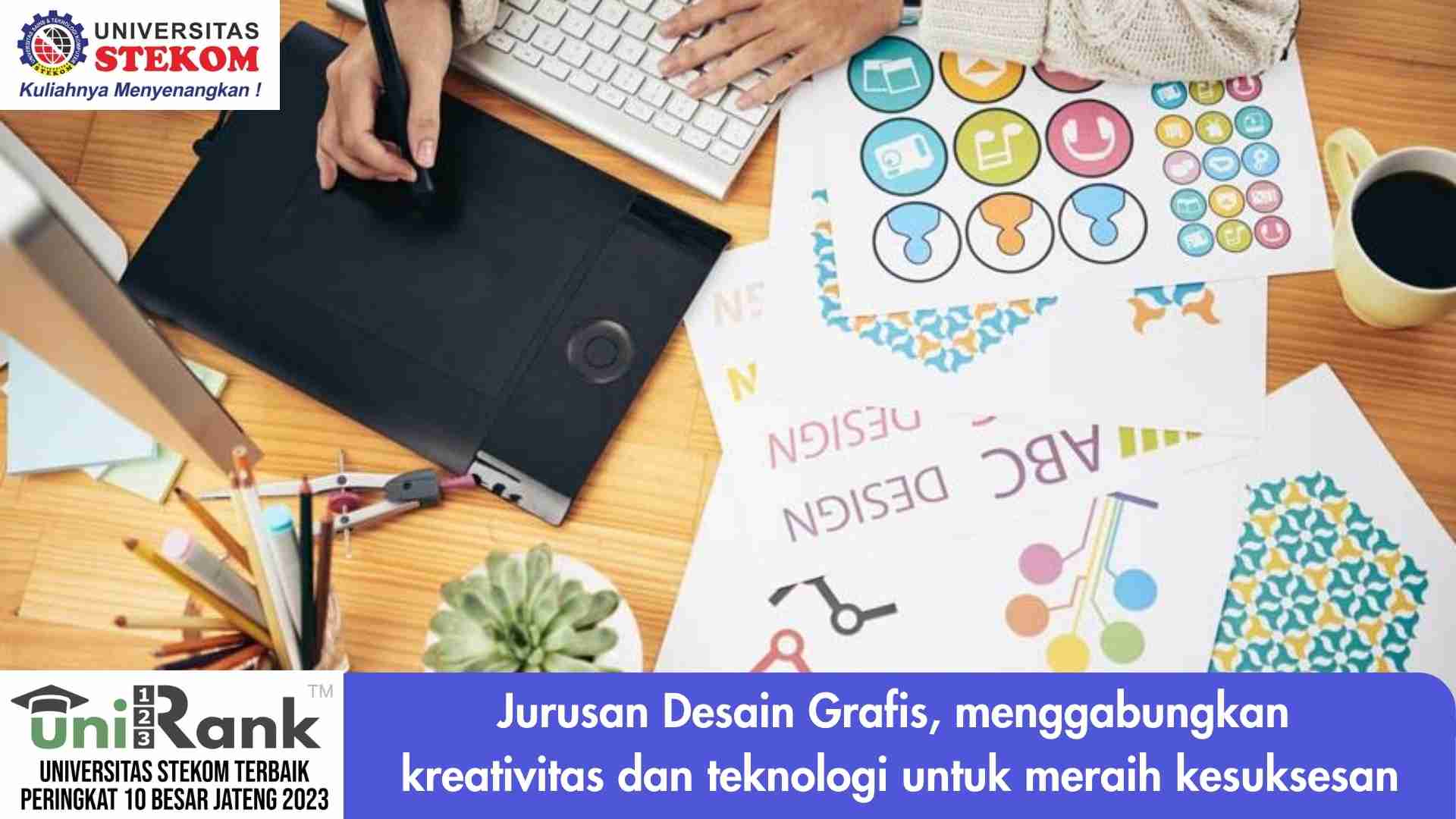 Jurusan Kuliah Desain Grafis, Menggabungkan Kreativitas dan Teknologi untuk Meraih Kesuksesan