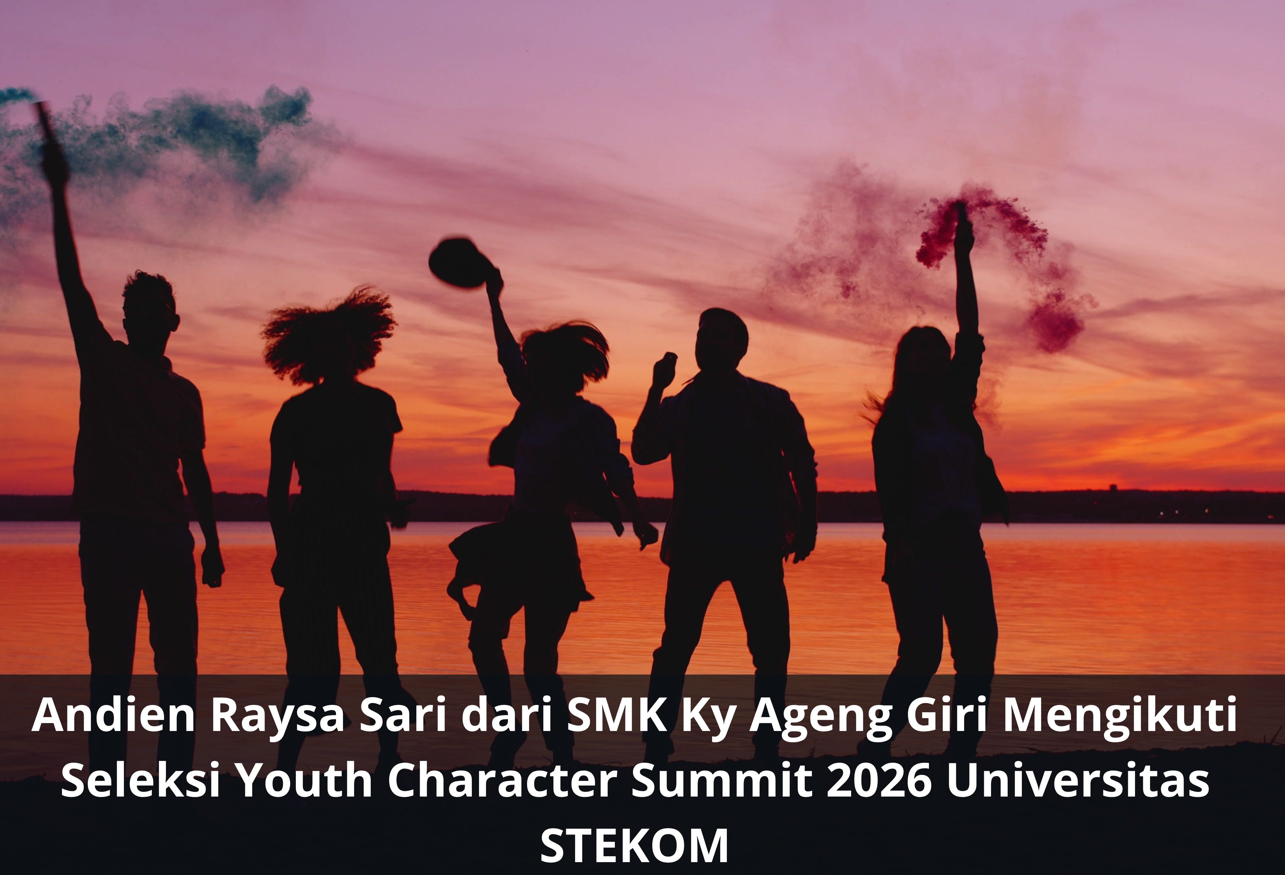 Andien Raysa Sari dari SMK Ky Ageng Giri Mengikuti Seleksi Youth Character Summit 2026 Universitas STEKOM