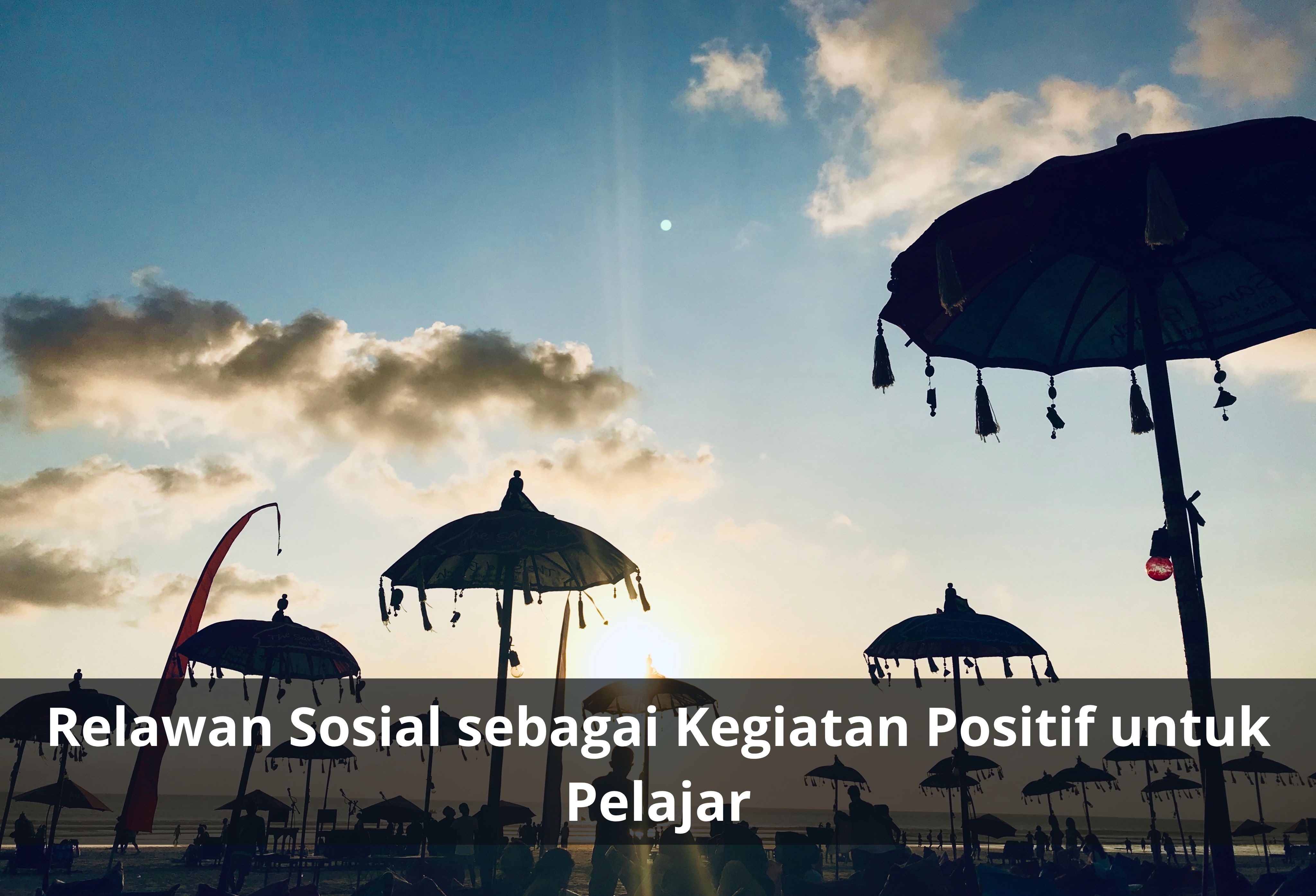 Relawan Sosial sebagai Kegiatan Positif untuk Pelajar