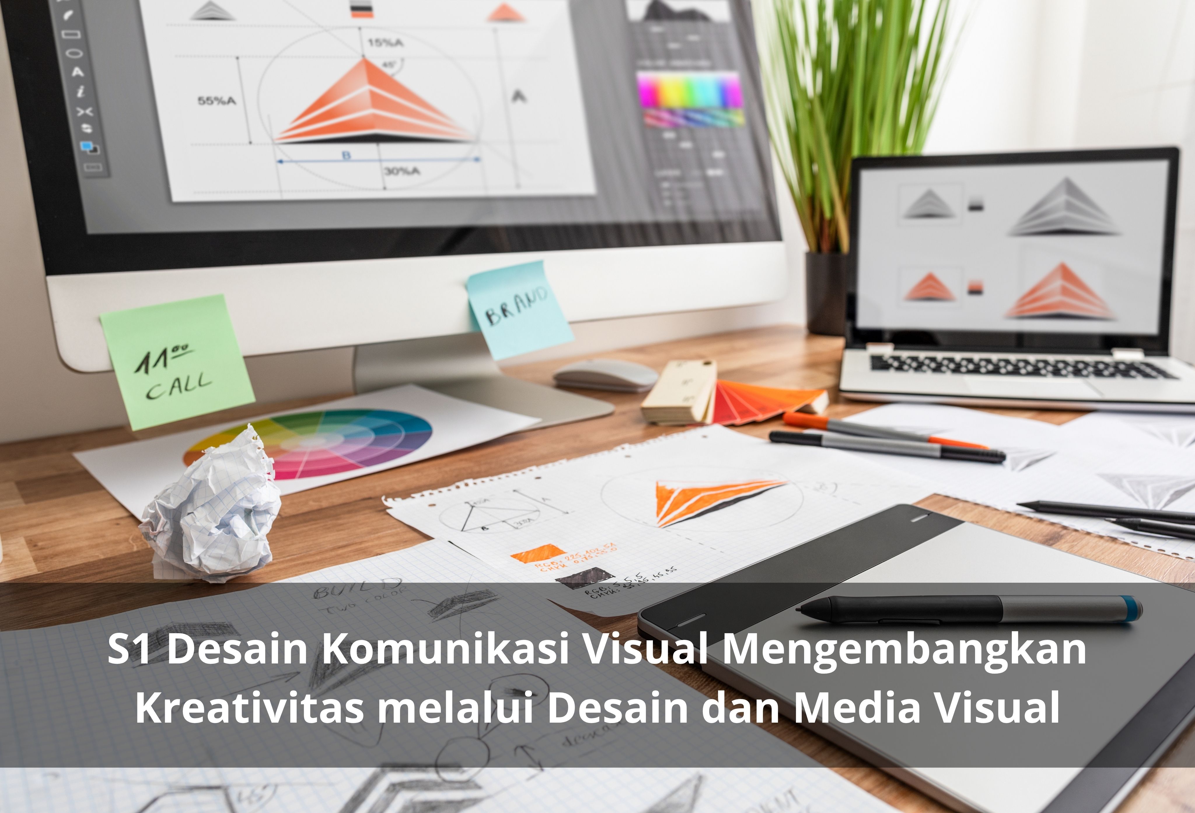 S1 Desain Komunikasi Visual Mengembangkan Kreativitas melalui Desain dan Media Visual