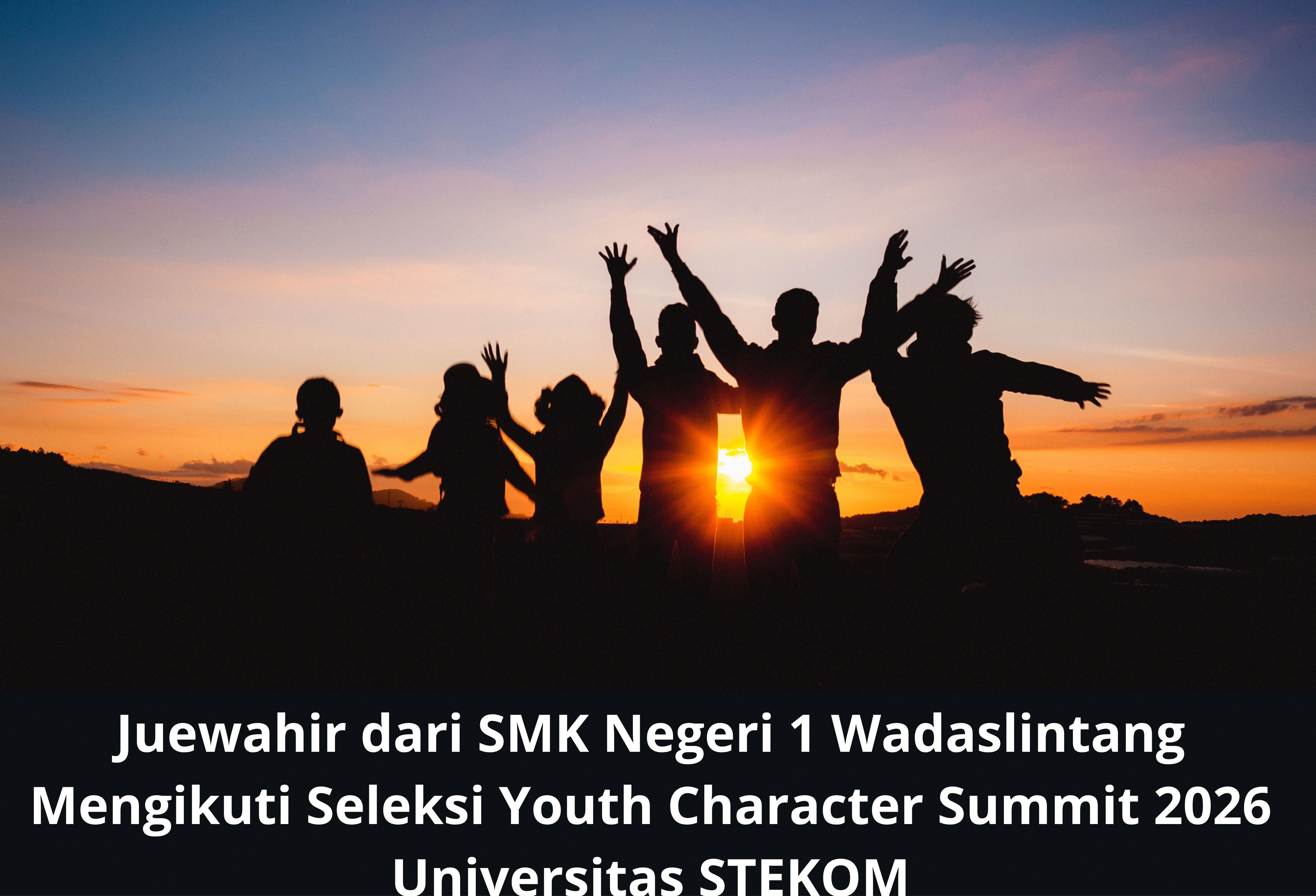 Juewahir dari SMK Negeri 1 Wadaslintang Mengikuti Seleksi Youth Character Summit 2026 Universitas STEKOM