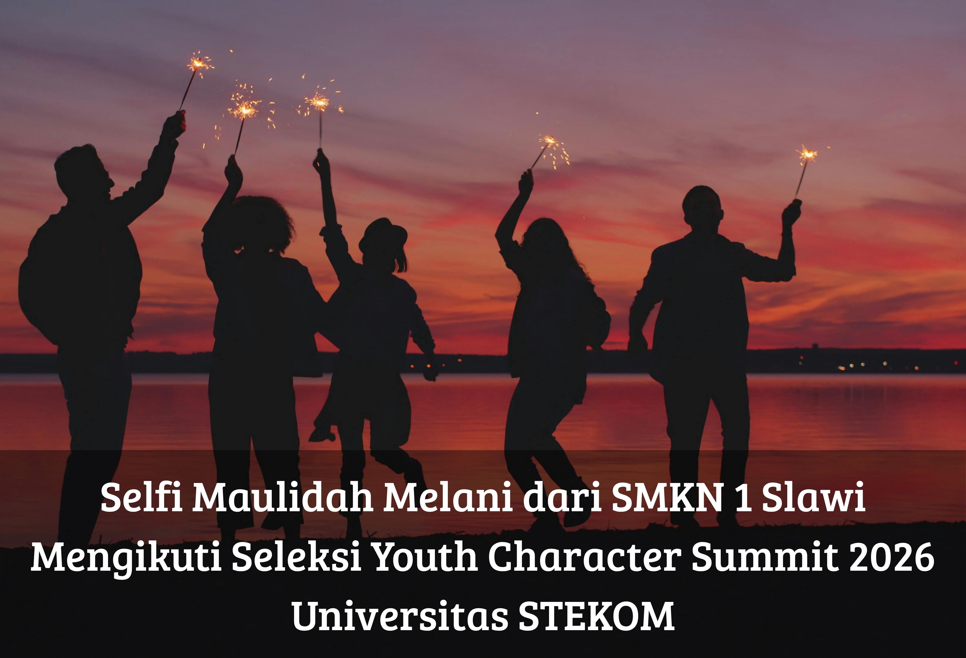 Selfi Maulidah Melani dari SMKN 1 Slawi Mengikuti Seleksi Youth Character Summit 2026 Universitas STEKOM