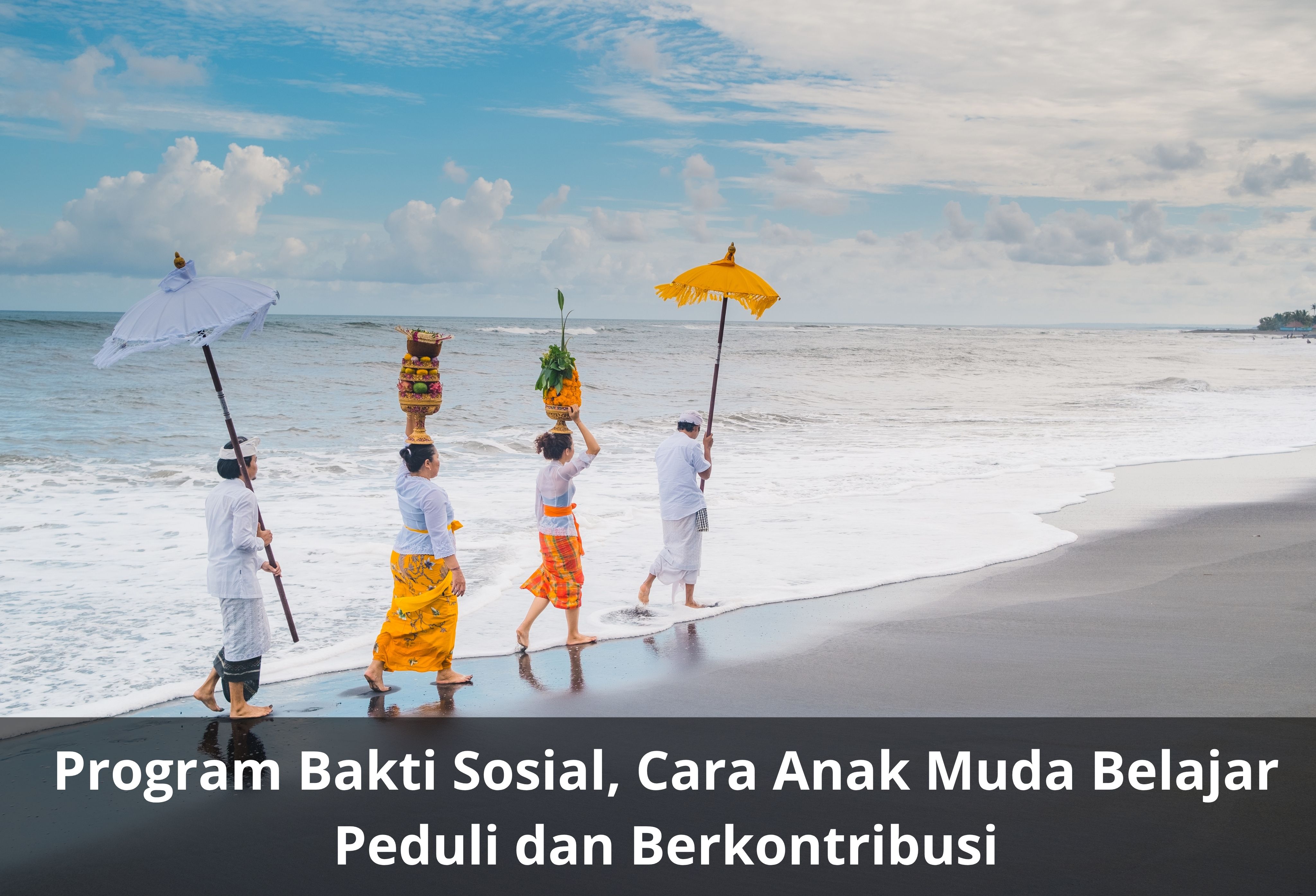 Program Bakti Sosial, Cara Anak Muda Belajar Peduli dan Berkontribusi