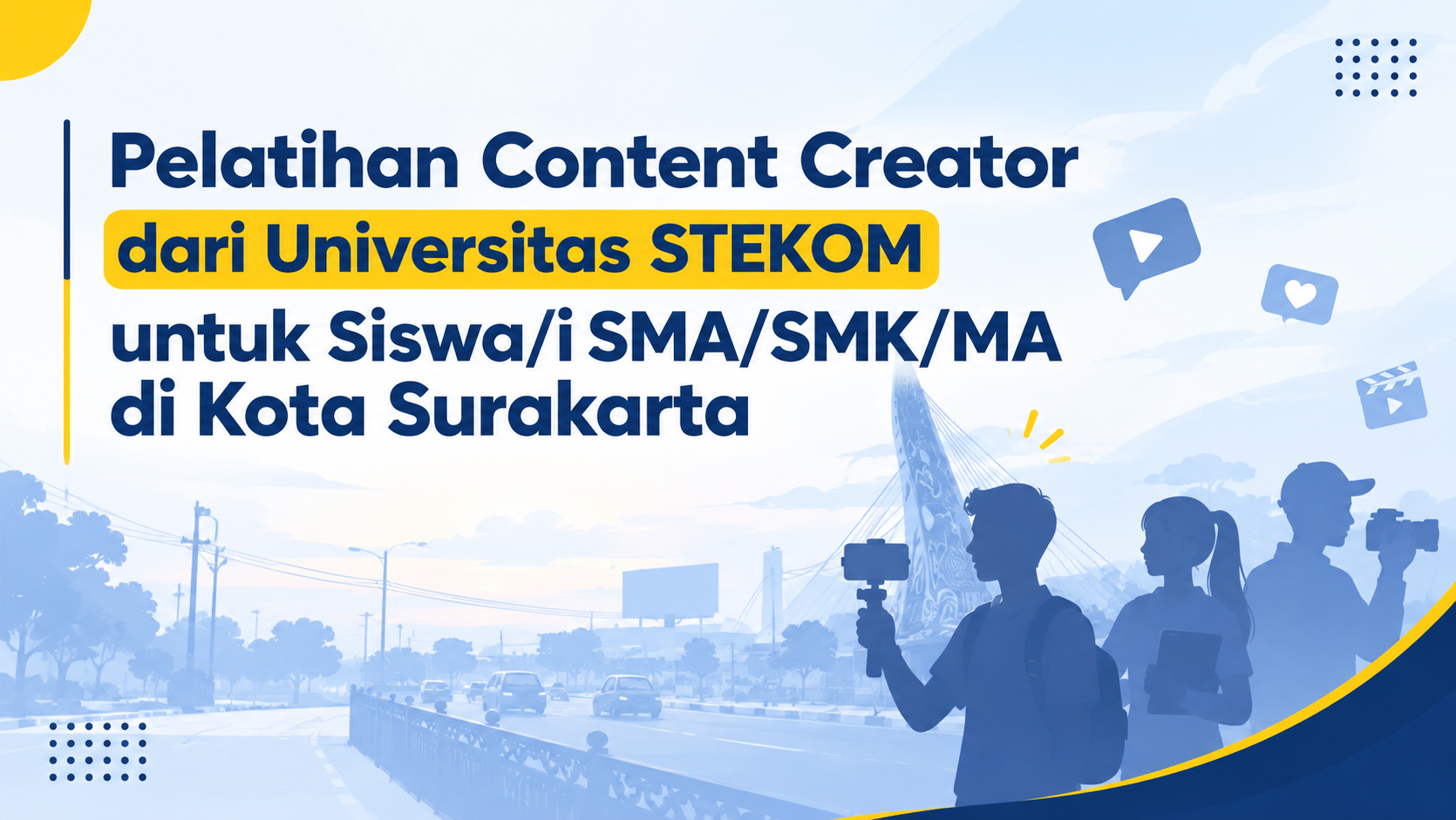 Pelatihan Content Creator dari Universitas STEKOM untuk Siswa/i SMA/SMK/MA di Surakarta