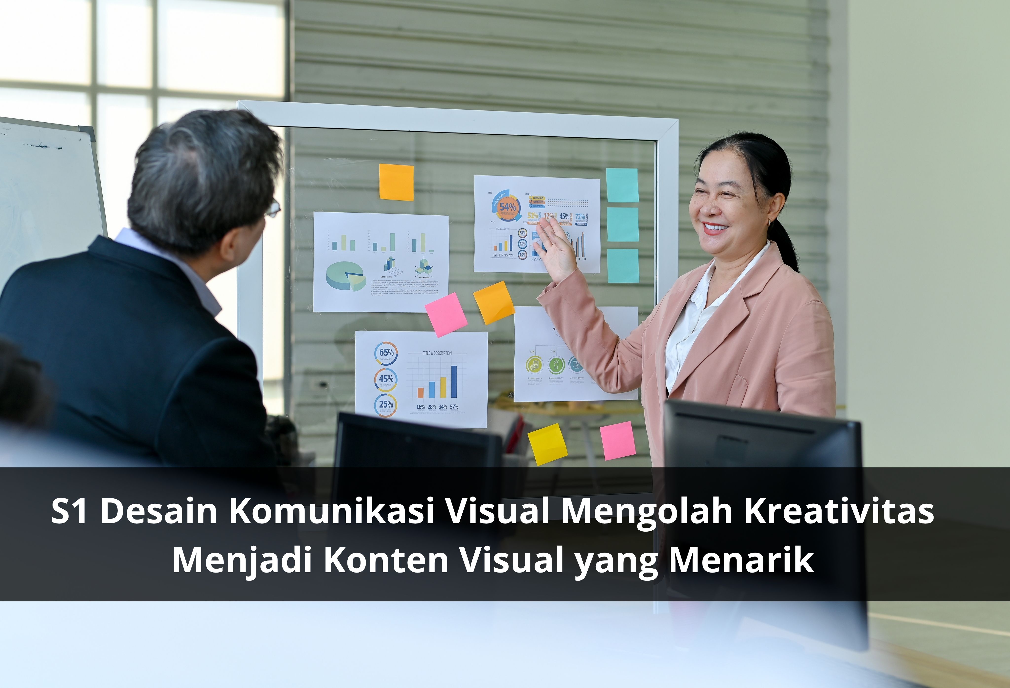 S1 Desain Komunikasi Visual Mengolah Kreativitas Menjadi Konten Visual yang Menarik