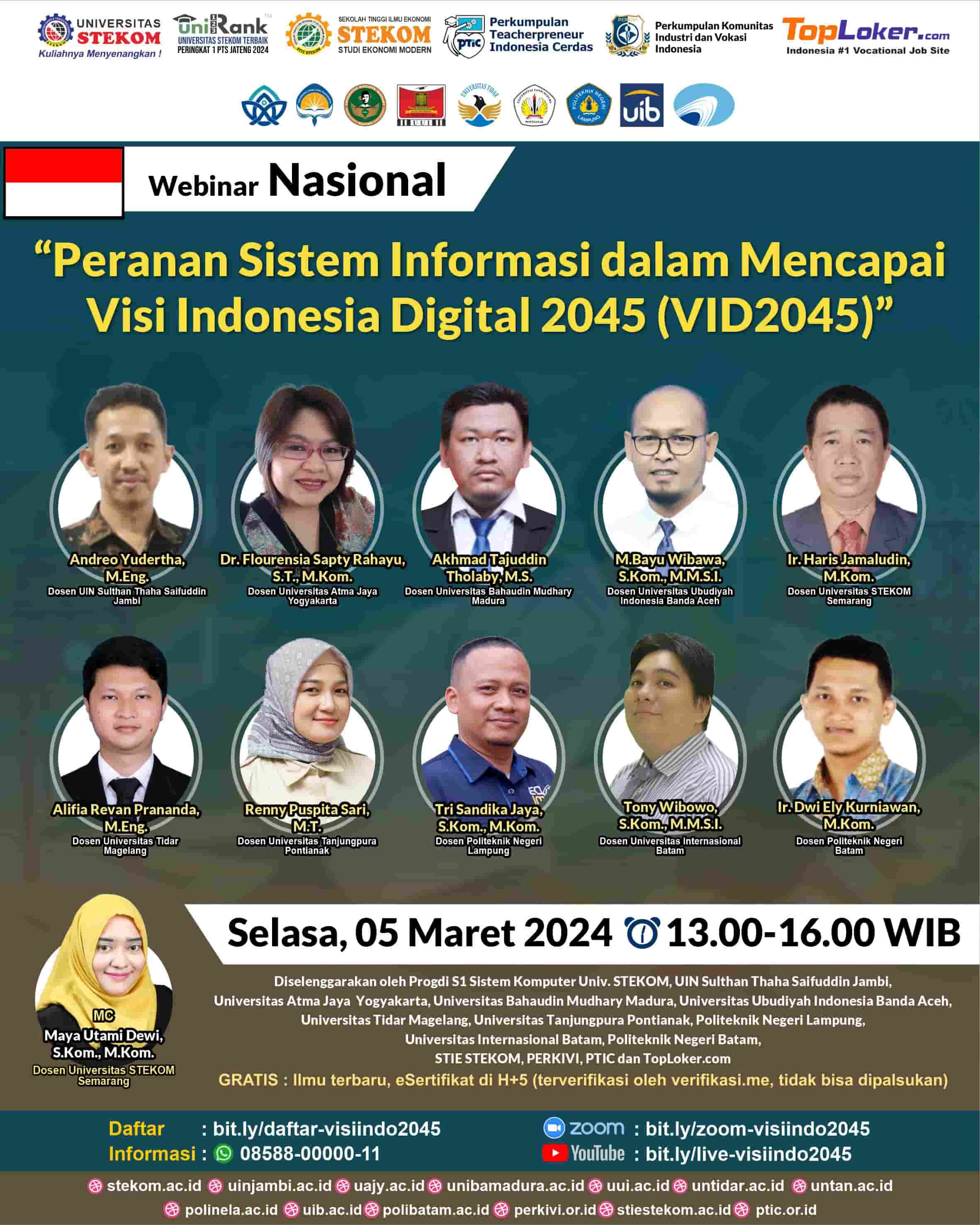 WEBINAR NASIONAL Peranan Sistem Informasi dalam Mencapai Visi Indonesia Digital 2045 (VID2045)