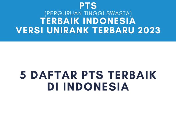 PTS Terbaik di Indonesia 2023 Unirank Terbaru