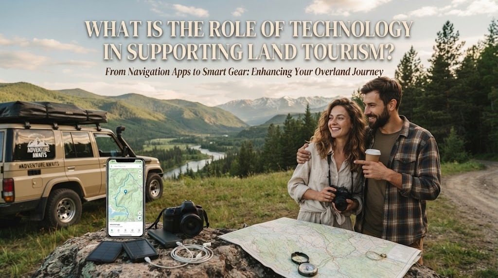 What Is The Role Of Technology In Supporting Land Tourism?