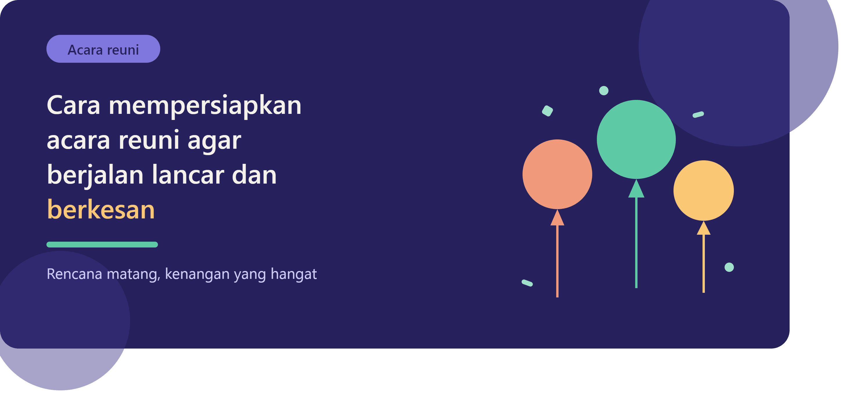 Cara Mempersiapkan Acara Reuni agar Berjalan Lancar dan Berkesan