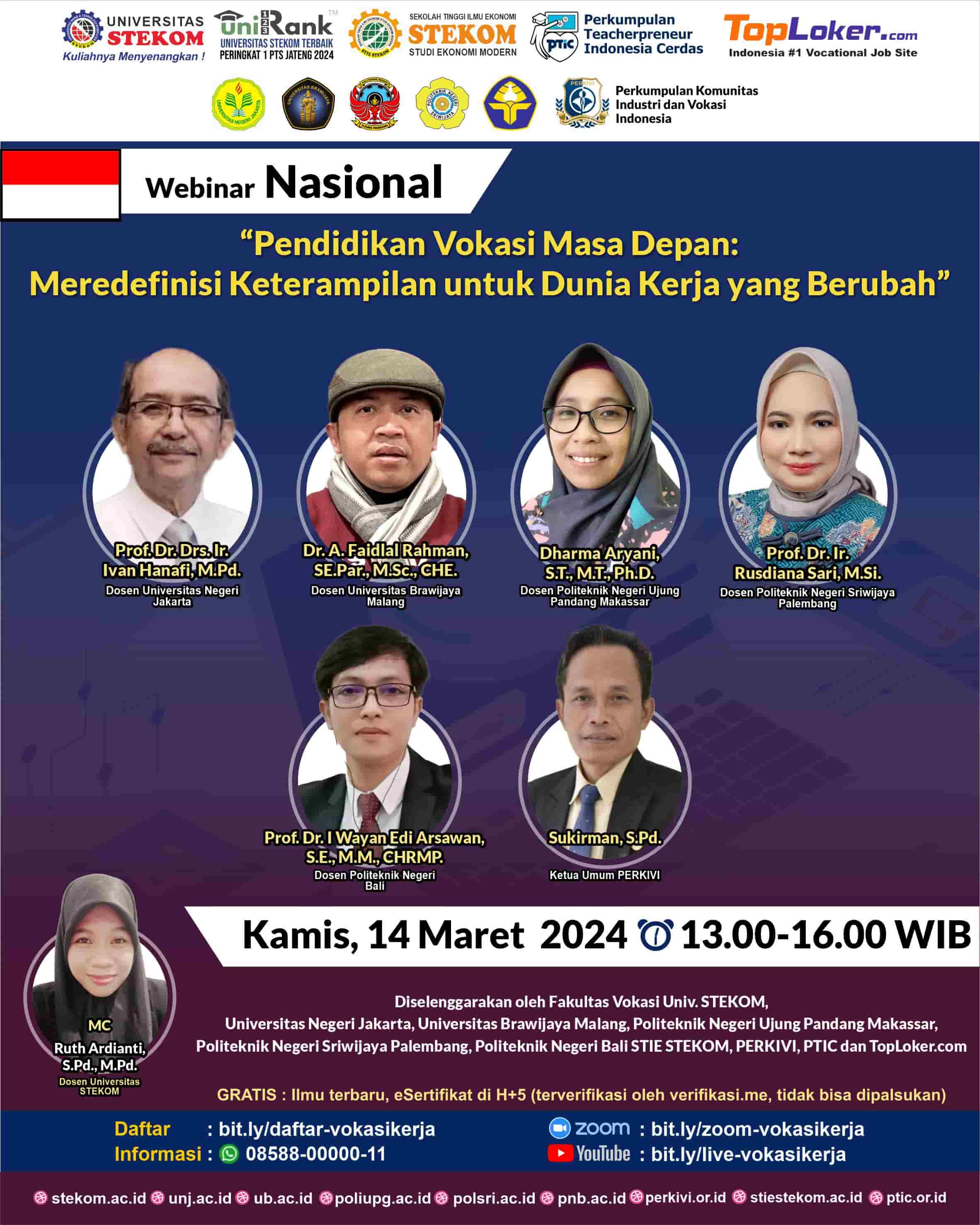 WEBINAR NASIONAL Pendidikan Vokasi Masa Depan: Meredefinisi Keterampilan untuk Dunia Kerja yang Berubah
