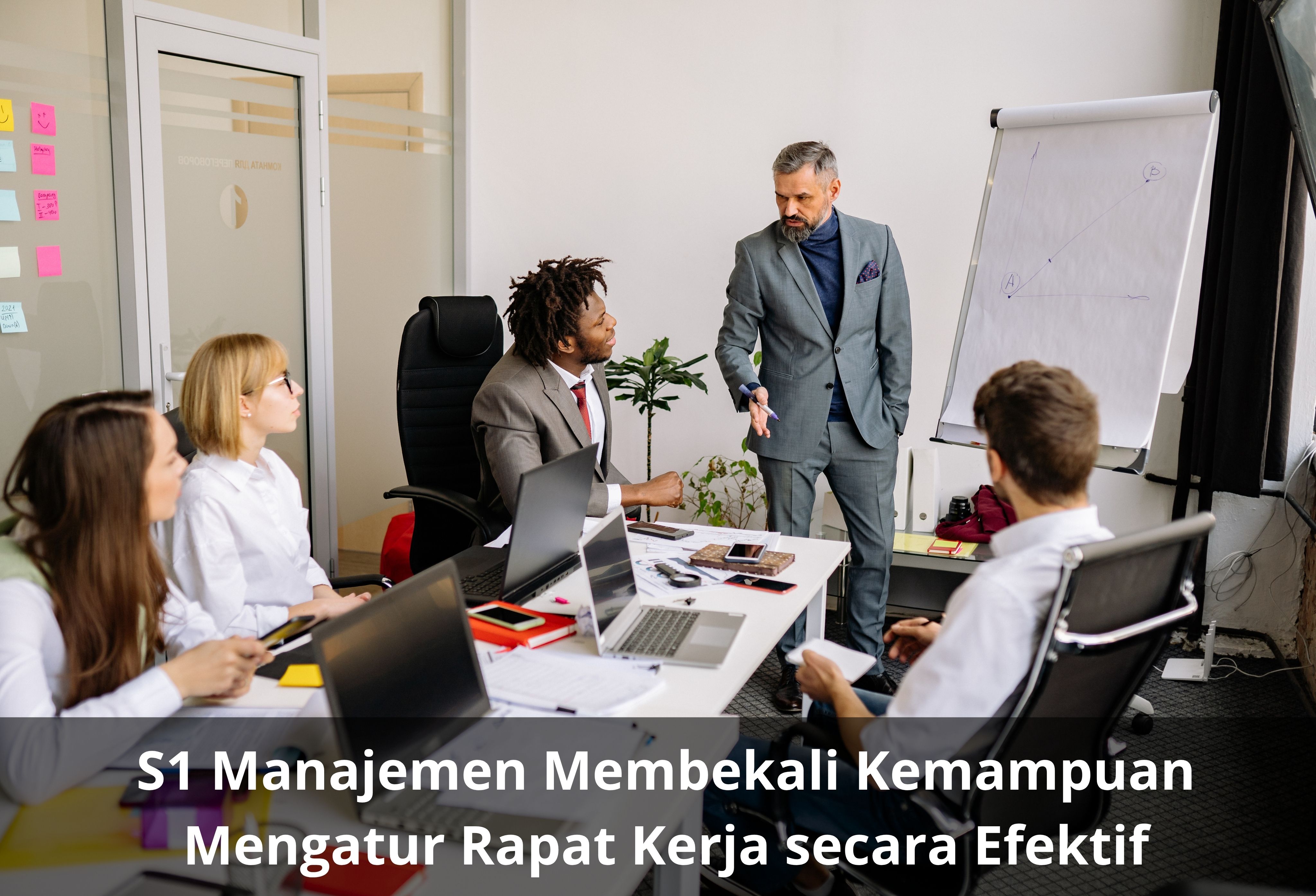 S1 Manajemen Membekali Kemampuan Mengatur Rapat Kerja secara Efektif