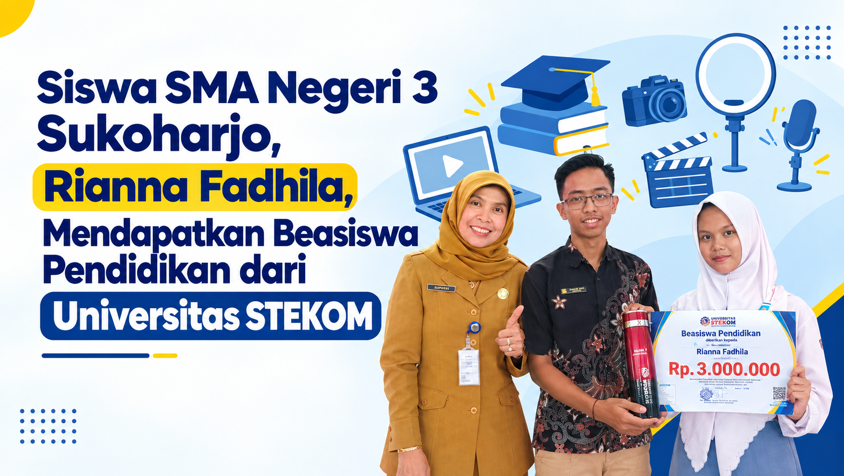 Siswa SMAN 3 Sukoharjo, Rianna Fadhila, Mendapatkan Beasiswa Pendidikan dari Universitas STEKOM