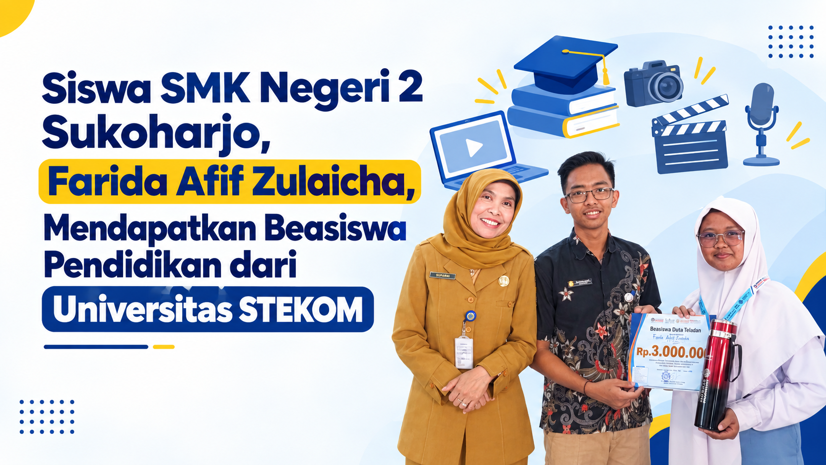 Siswa SMK Negeri 2 Sukoharjo, Farida Afif Zulaicha, Mendapatkan Beasiswa Pendidikan dari Universitas STEKOM