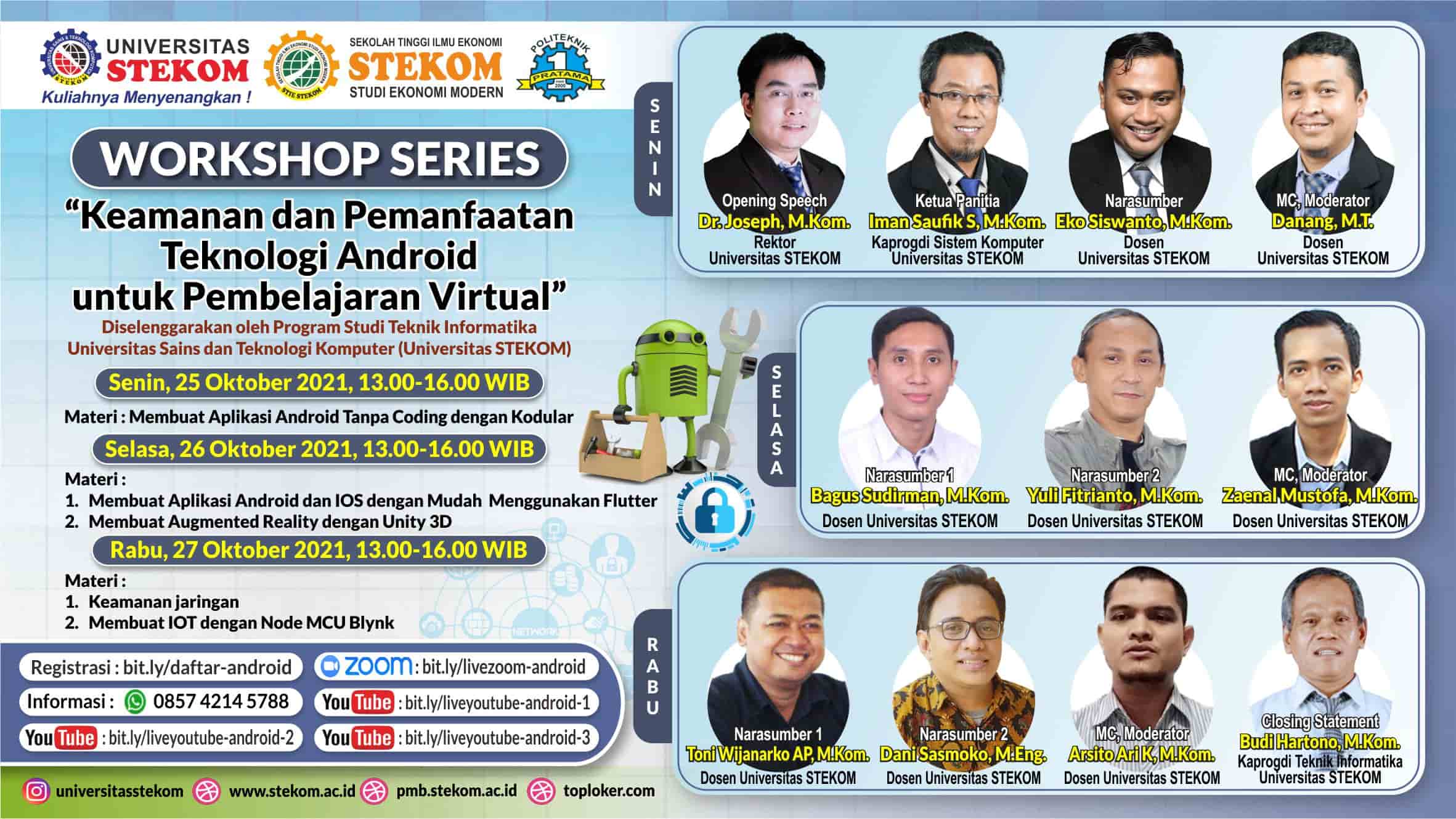 WORKSHOP SERIES "Keamanan dan Pemanfaatan teknologi Android untuk Pembelajaran Virtual"
