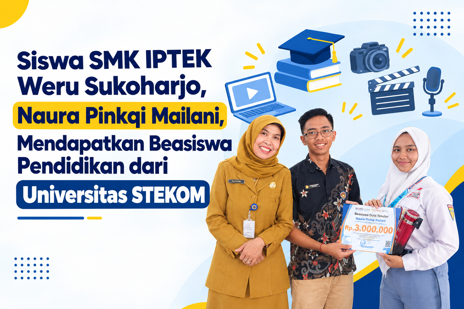 Siswa SMK IPTEK Weru Sukoharjo, Naura Pinkqi Mailani, Mendapatkan Beasiswa Pendidikan dari Universitas STEKOM