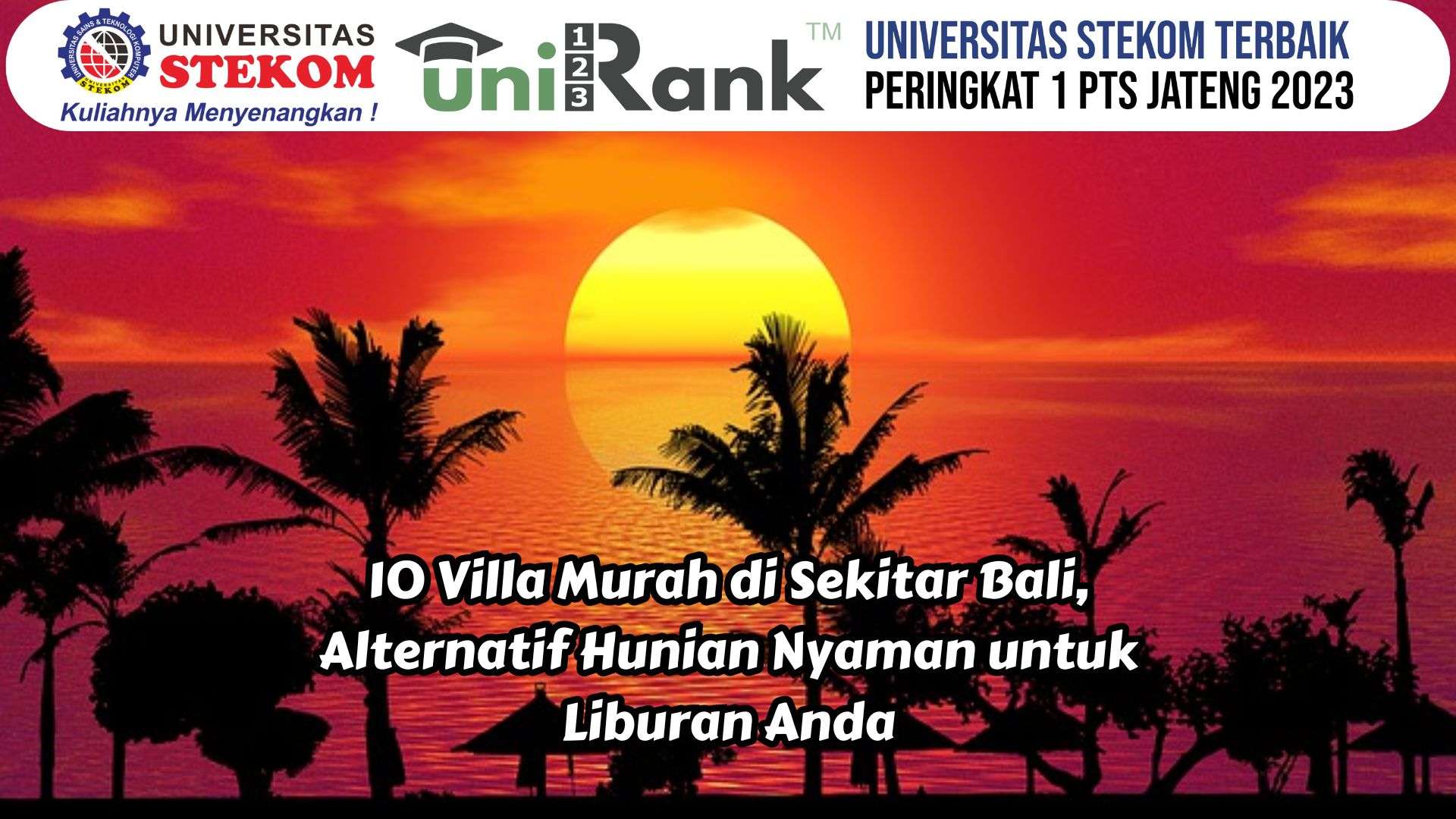 10 Villa Murah di Sekitar Bali, Alternatif Hunian Nyaman untuk Liburan Anda