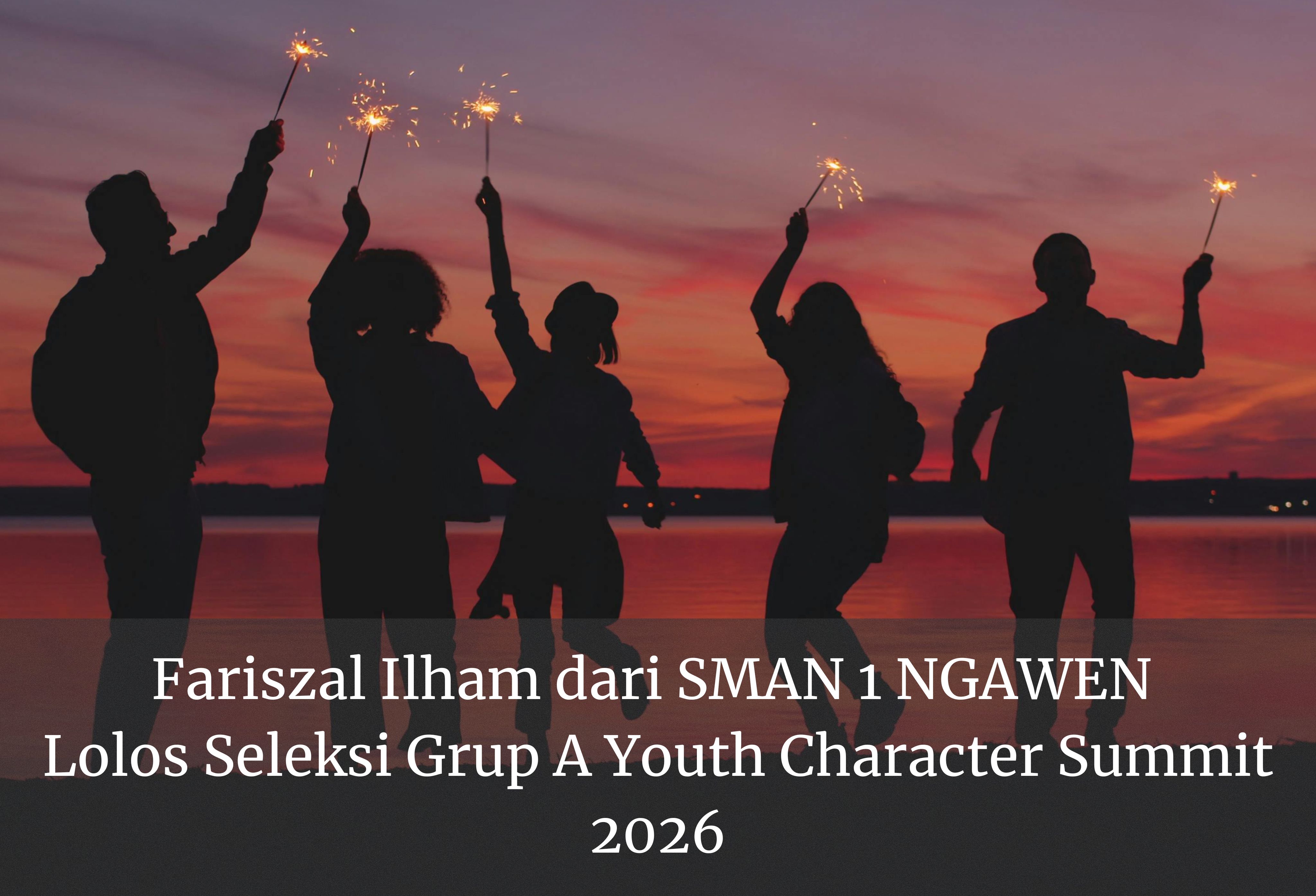 Fariszal Ilham dari SMAN 1 NGAWEN Lolos Seleksi Grup A Youth Character Summit 2026