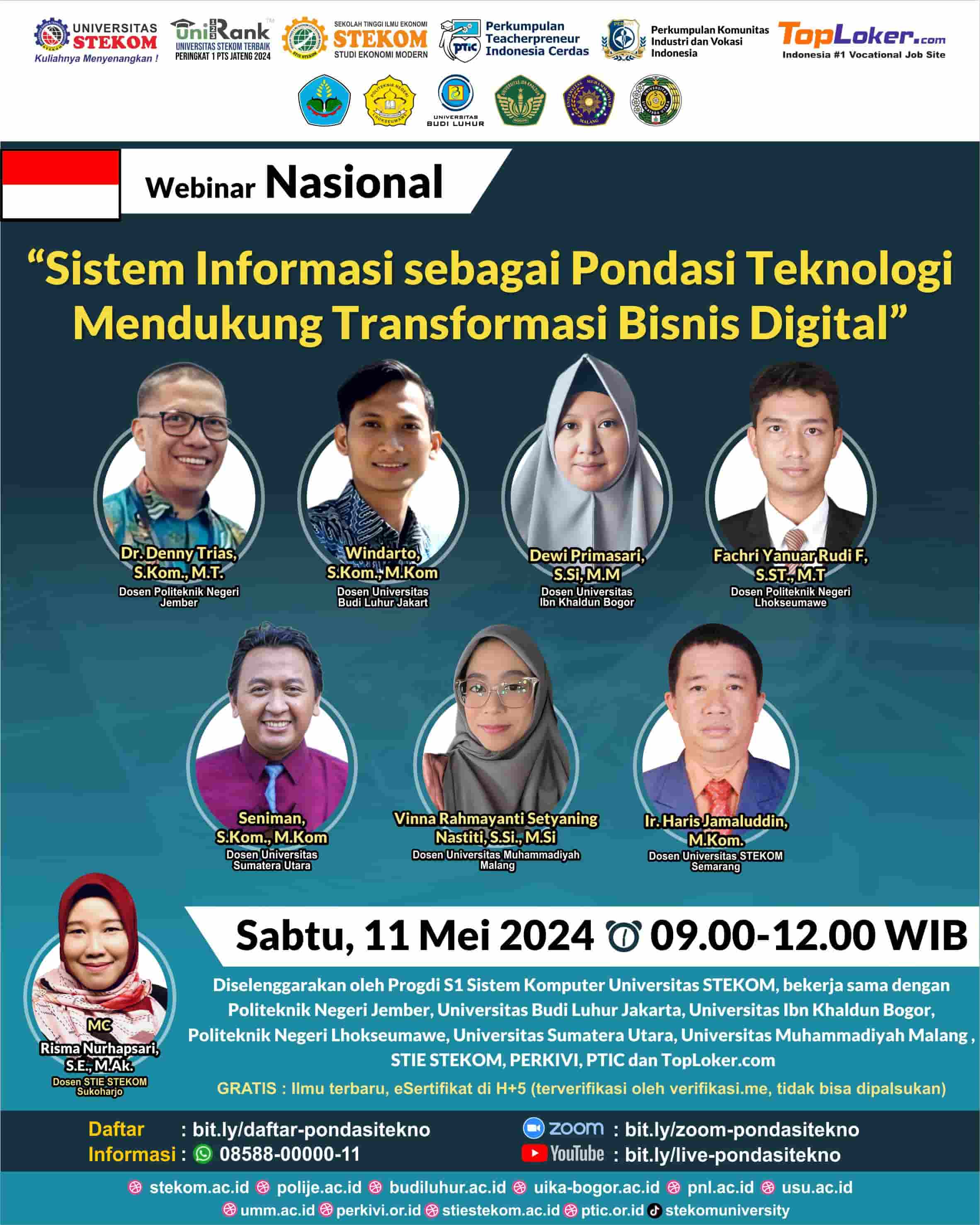 WEBINAR NASIONAL Sistem Informasi sebagai Pondasi Teknologi Mendukung Transformasi Bisnis Digital