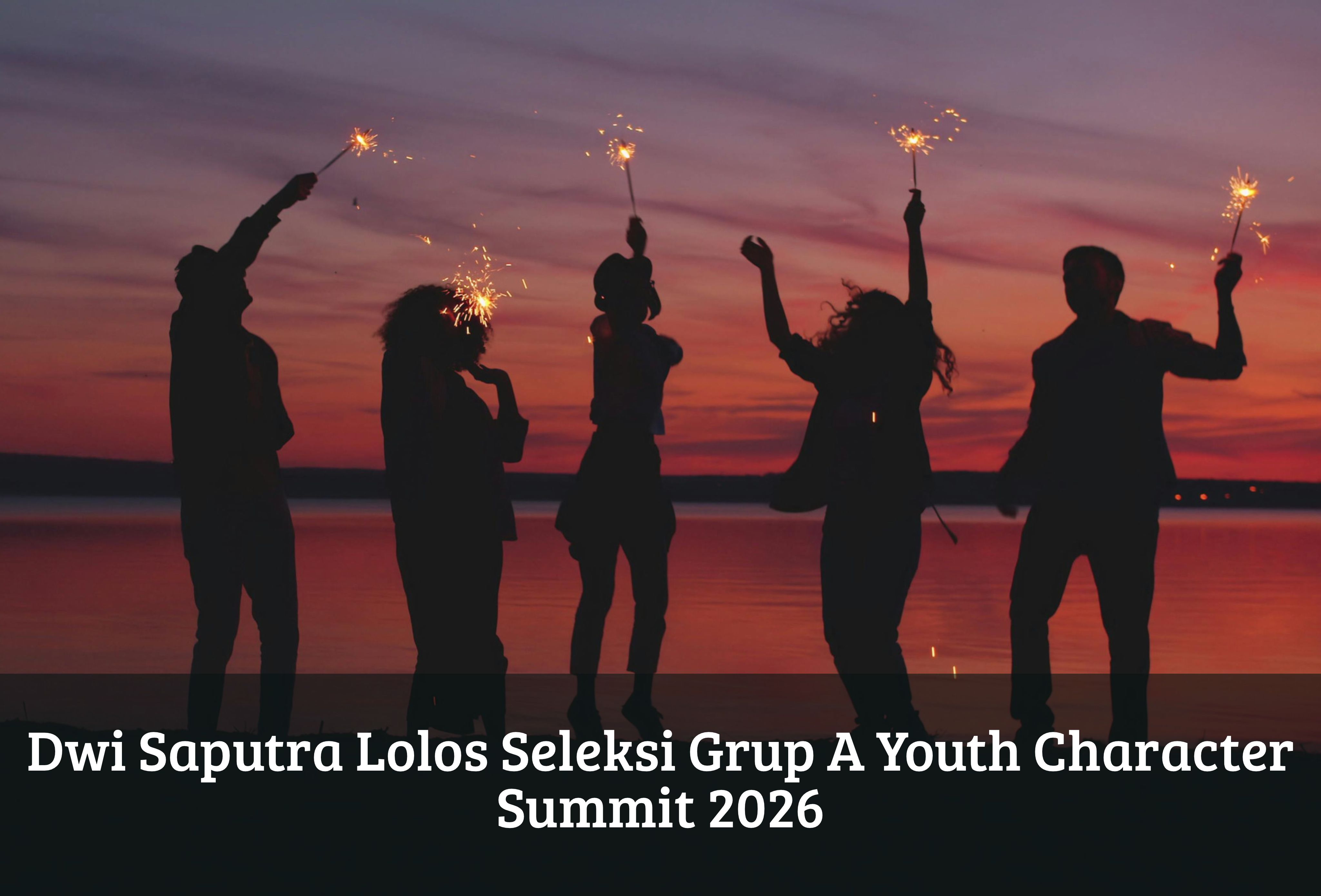 Dwi Saputra Lolos Seleksi Grup A Youth Character Summit 2026