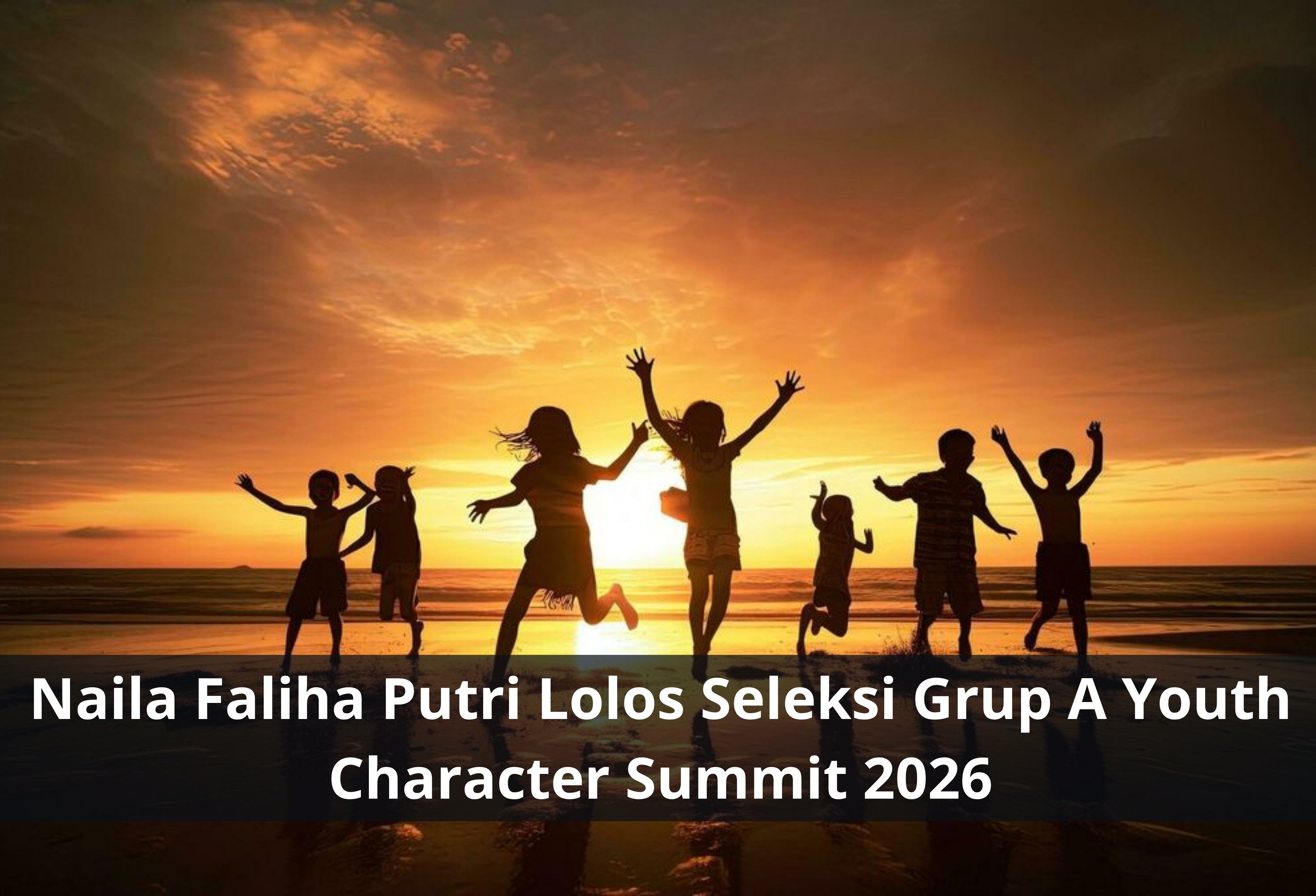 Naila Faliha Putri Lolos Seleksi Grup A Youth Character Summit 2026