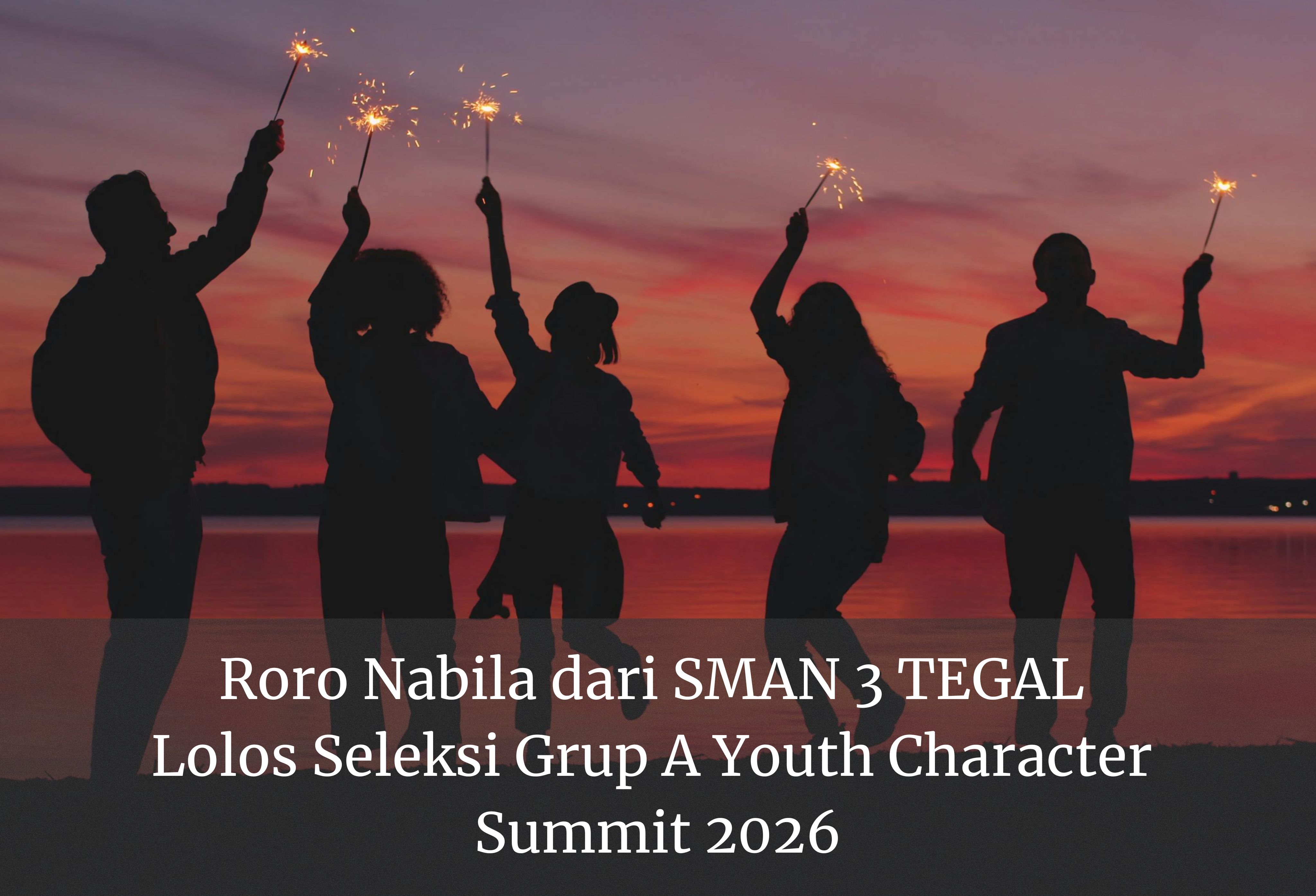 Roro Nabila dari SMAN 3 TEGAL Lolos Seleksi Grup A Youth Character Summit 2026