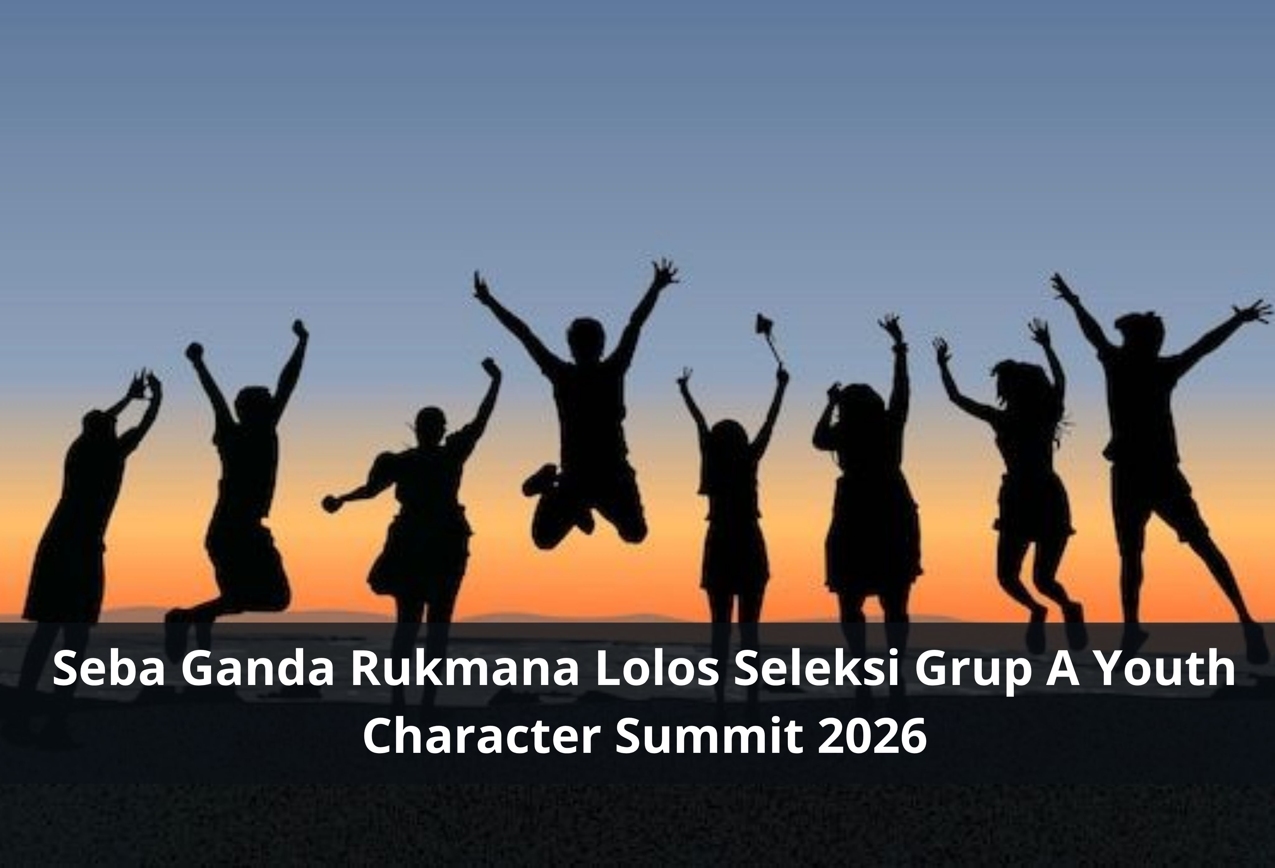 Seba Ganda Rukmana Lolos Seleksi Grup A Youth Character Summit 2026
