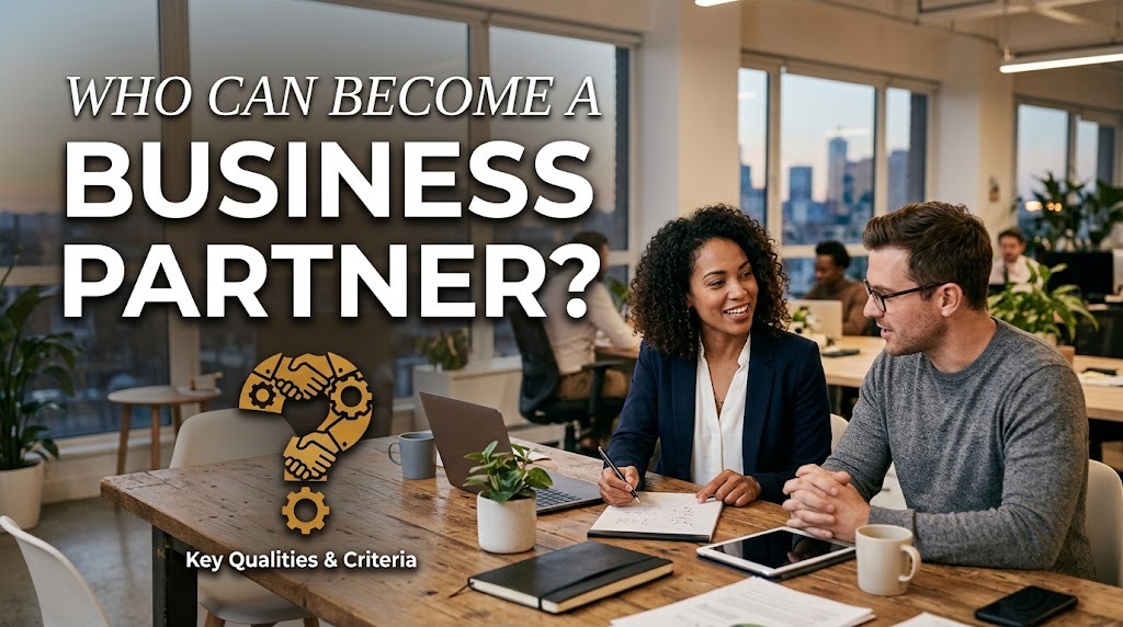 Who Can Become a Business Partner?