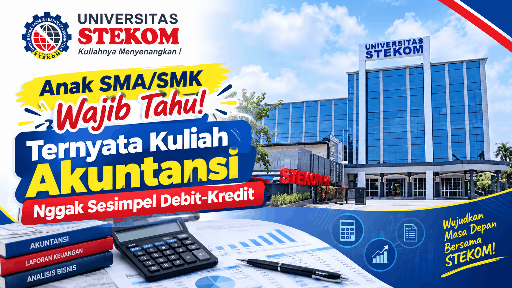 Anak SMA/SMK Wajib Tahu! Ternyata Kuliah Akuntansi Nggak Sesimpel Debit-Kredit