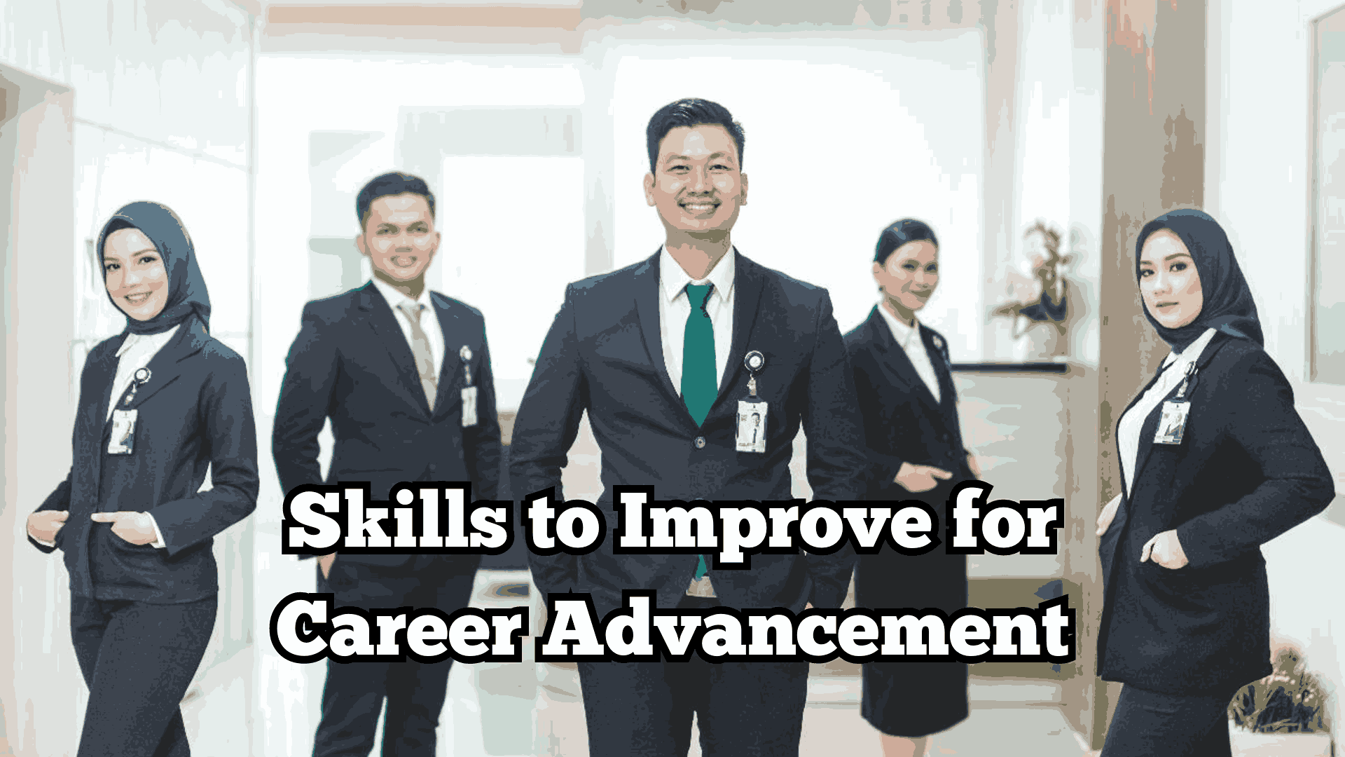 Skills to Improve for Career Advancement