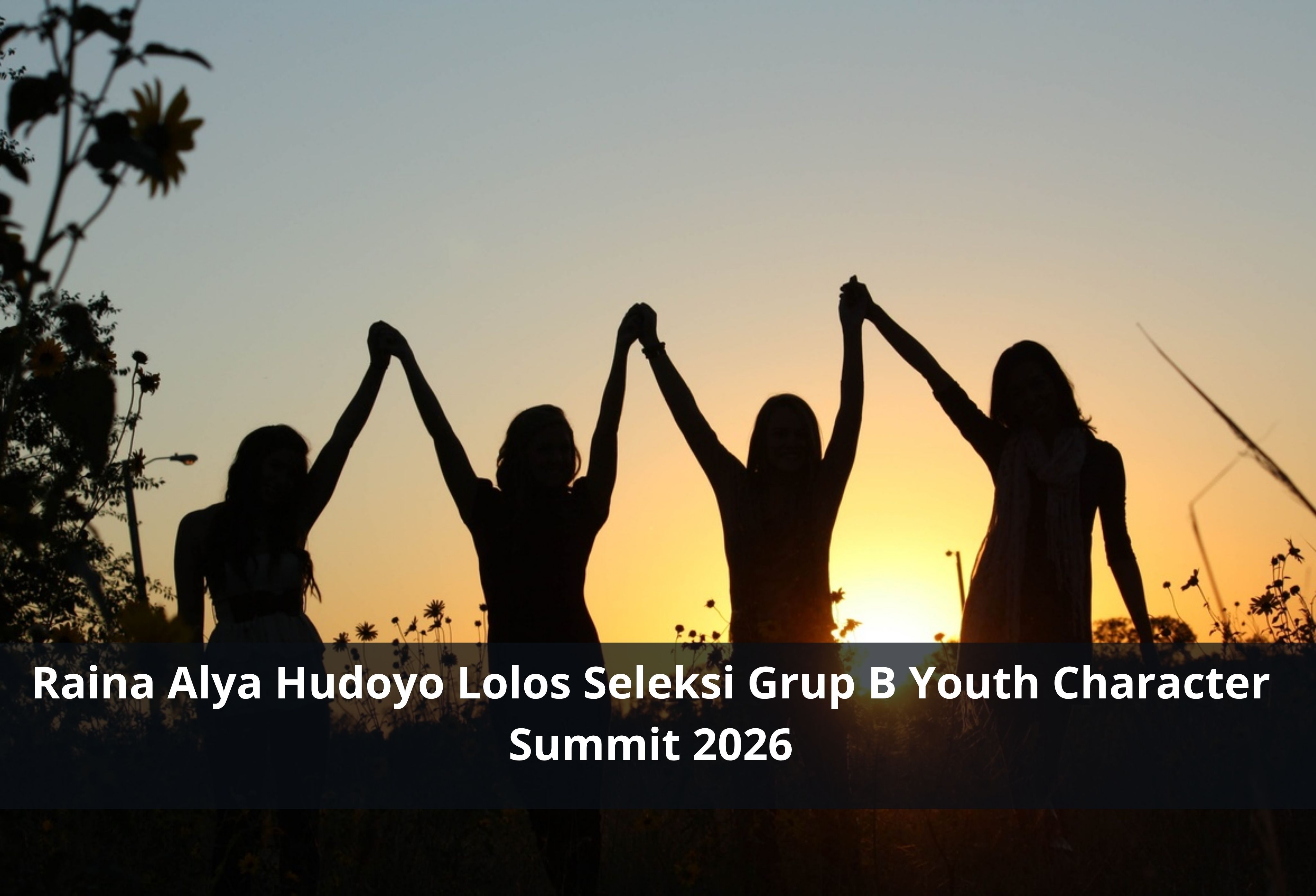 Raina Alya Hudoyo Lolos Seleksi Grup B Youth Character Summit 2026