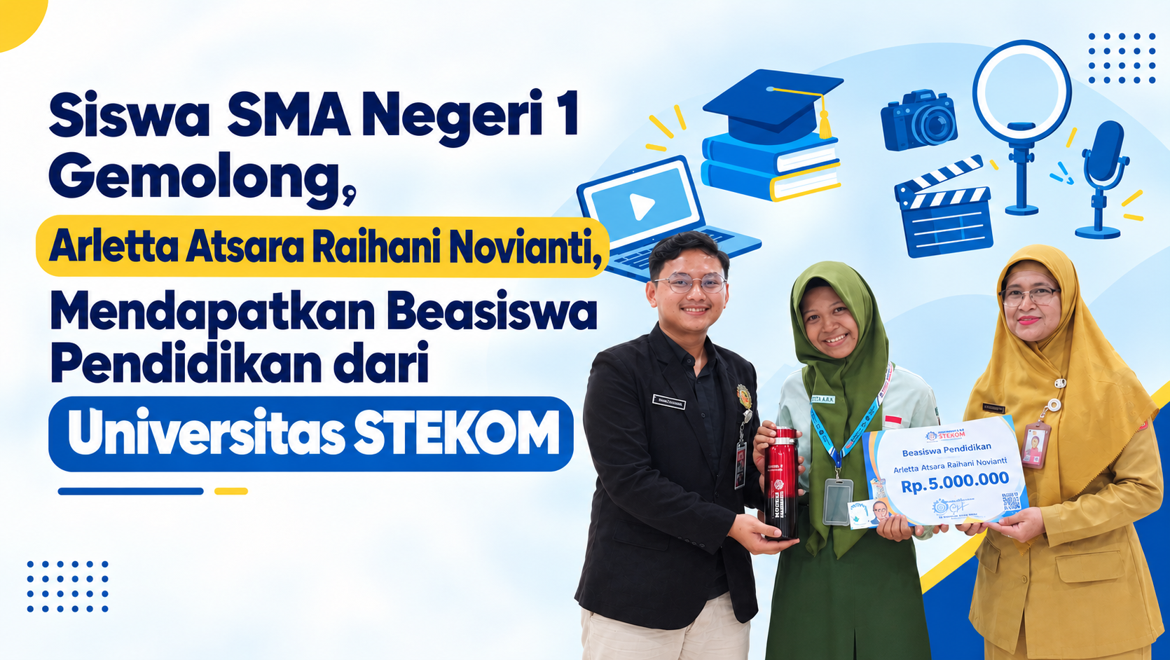 Siswa SMA Negeri 1 Gemolong, Arletta Atsara Raihani Novianti, Mendapatkan Beasiswa Pendidikan dari Universitas STEKOM