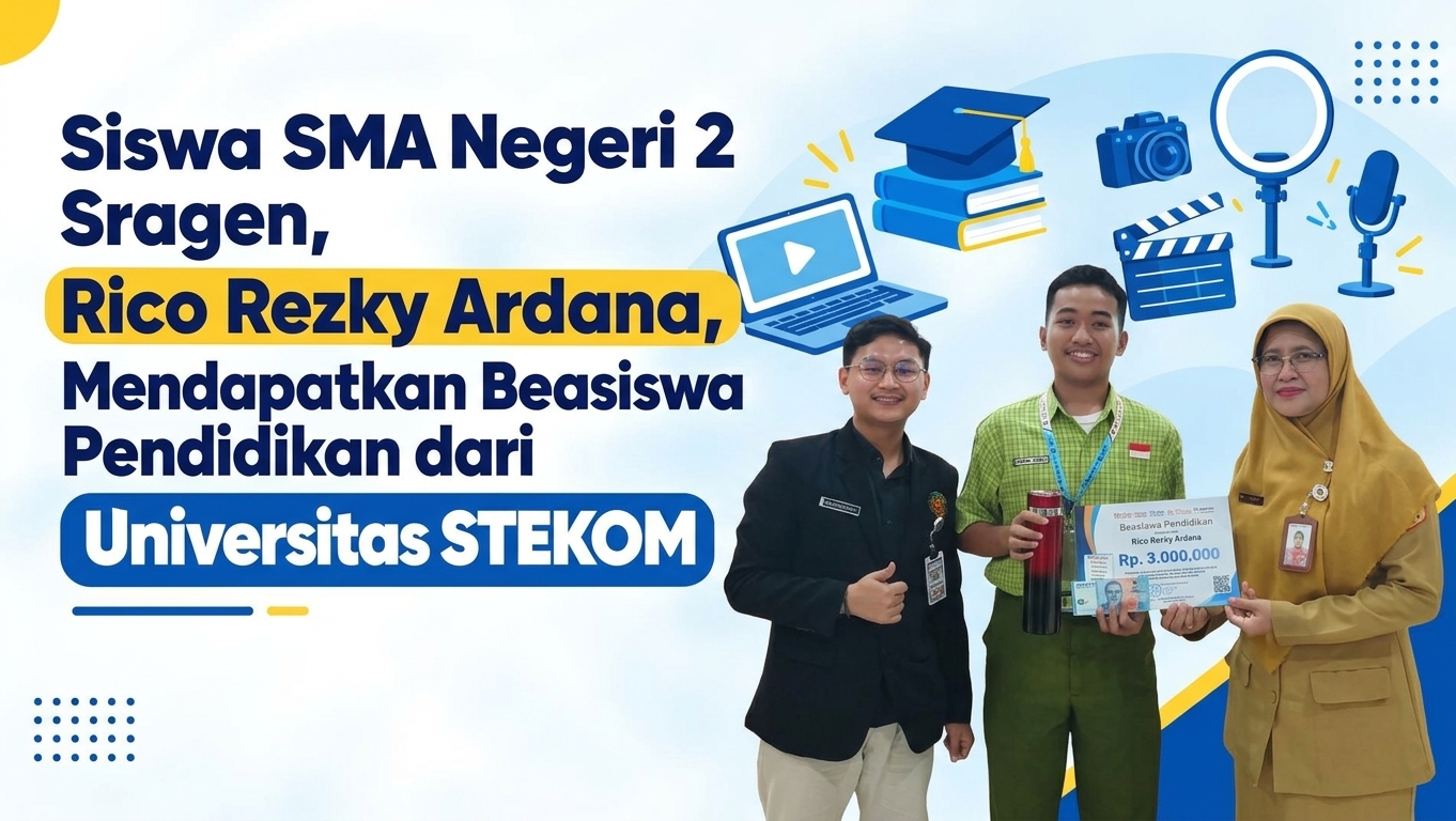 Siswa SMA Negeri 2 Sragen, Rico Rezky Ardana, Mendapatkan Beasiswa Pendidikan dari Universitas STEKOM