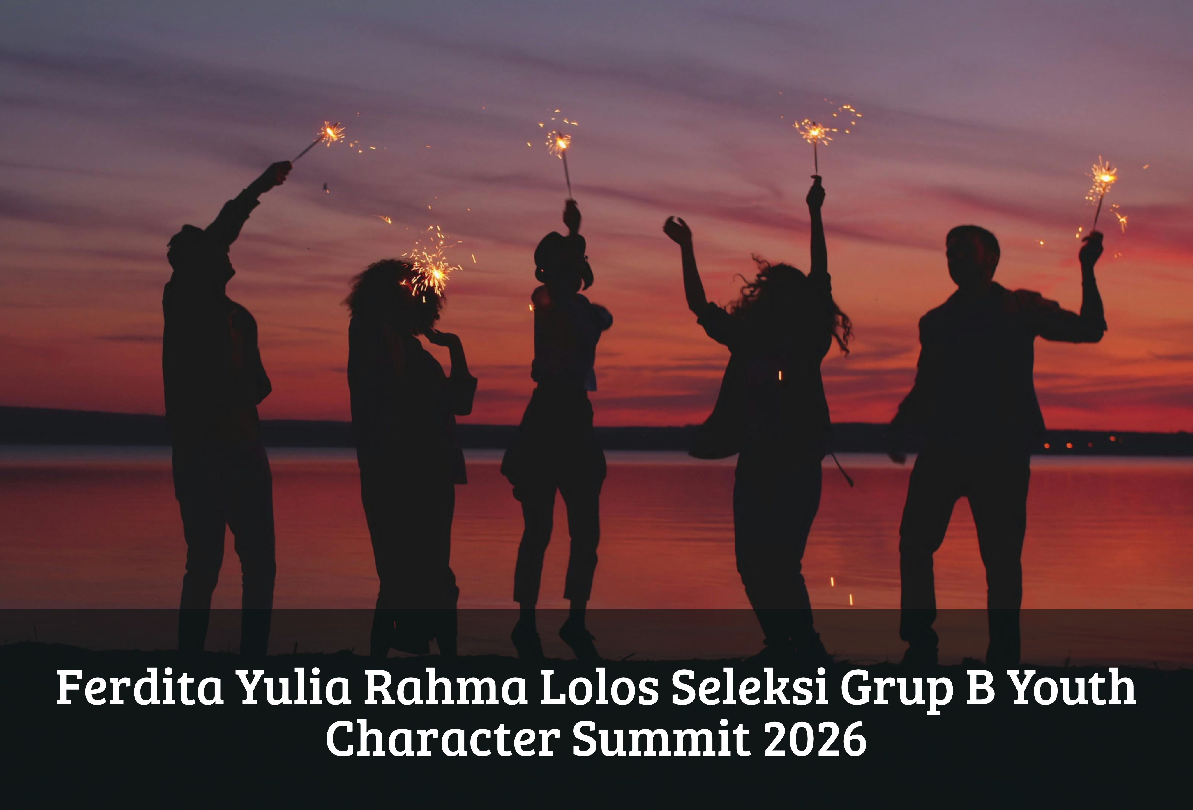 Ferdita Yulia Rahma Lolos Seleksi Grup B Youth Character Summit 2026
