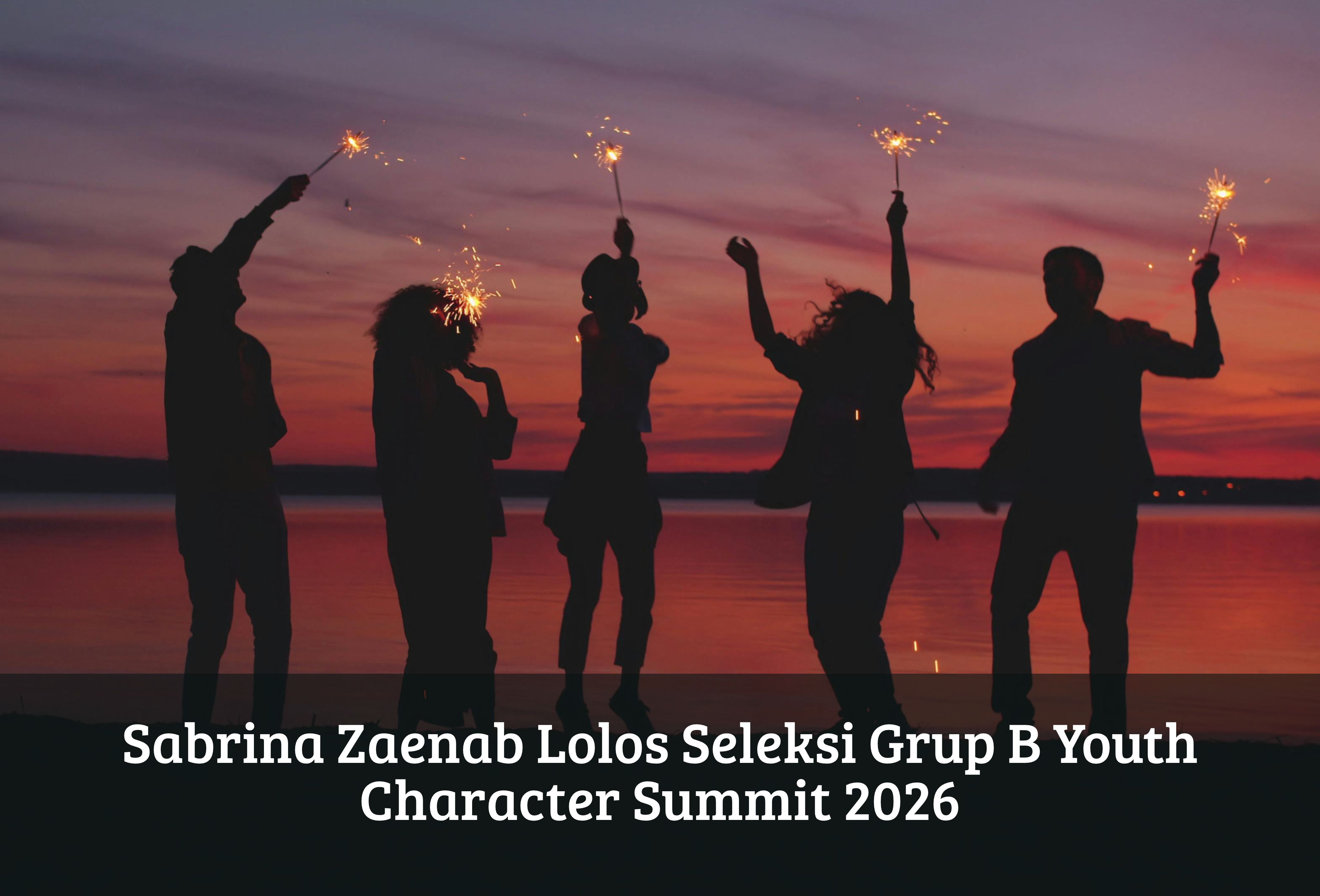 Sabrina Zaenab Lolos Seleksi Grup B Youth Character Summit 2026