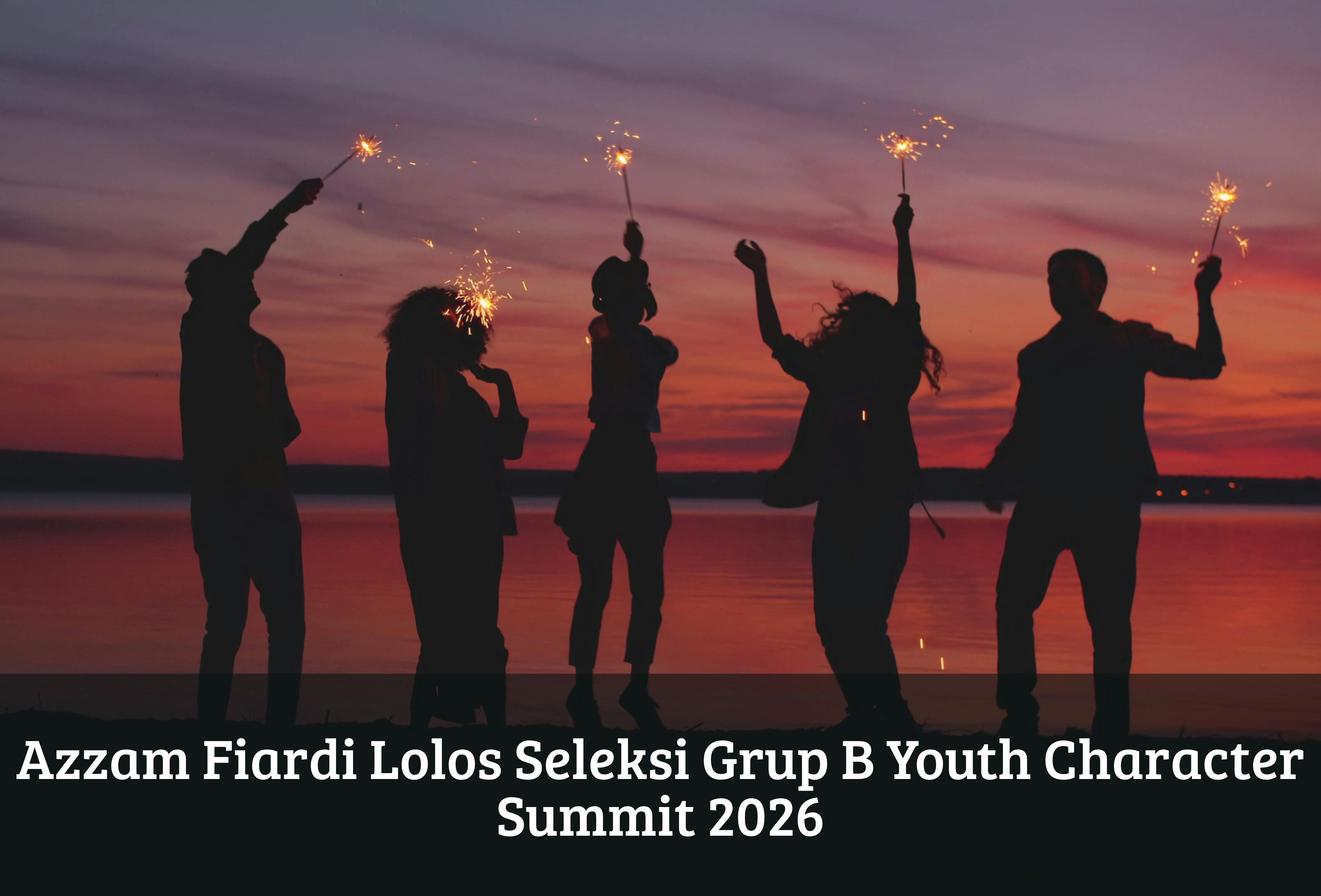 Azzam Fiardi Lolos Seleksi Grup B Youth Character Summit 2026