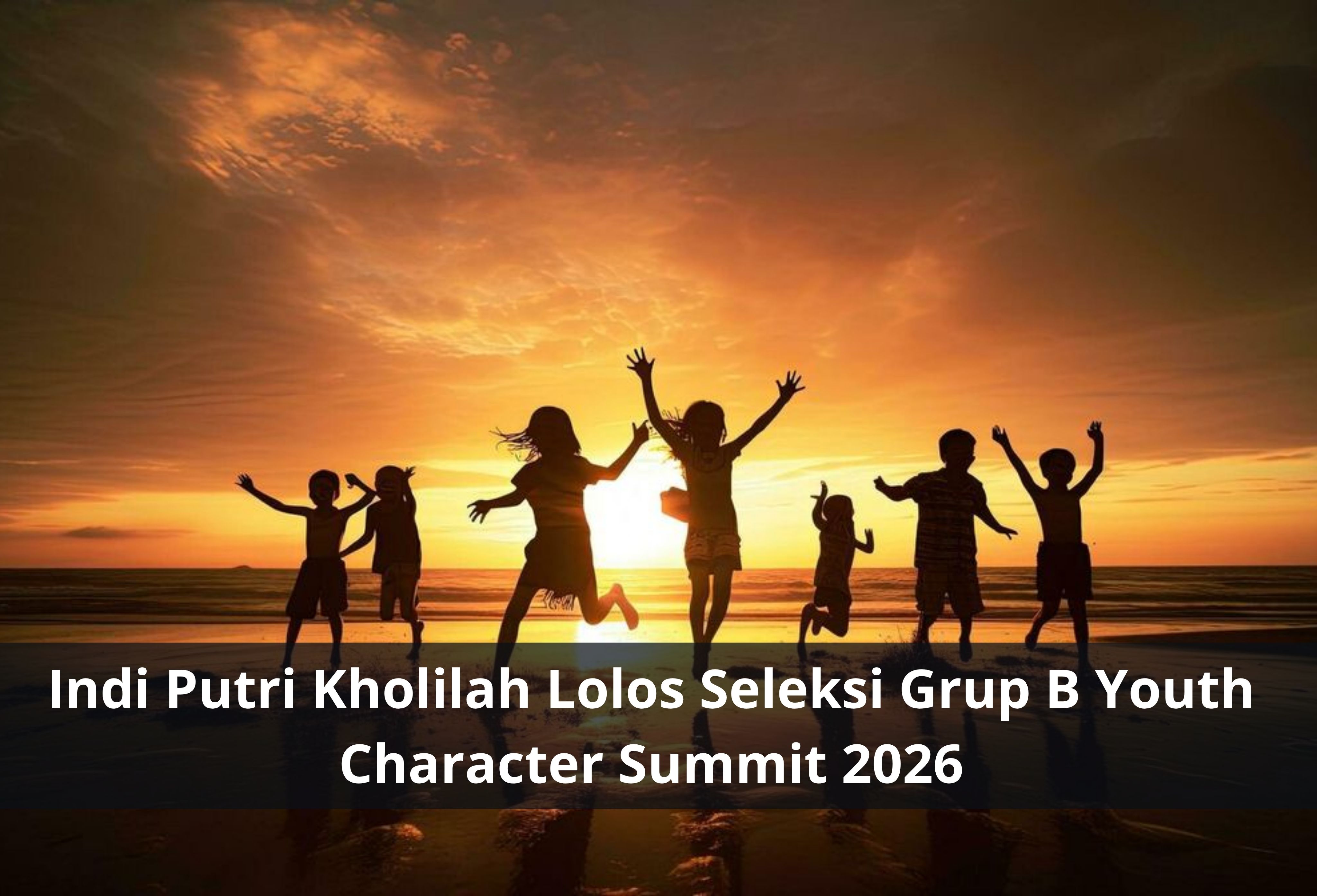 Indi Putri Kholilah Lolos Seleksi Grup B Youth Character Summit 2026