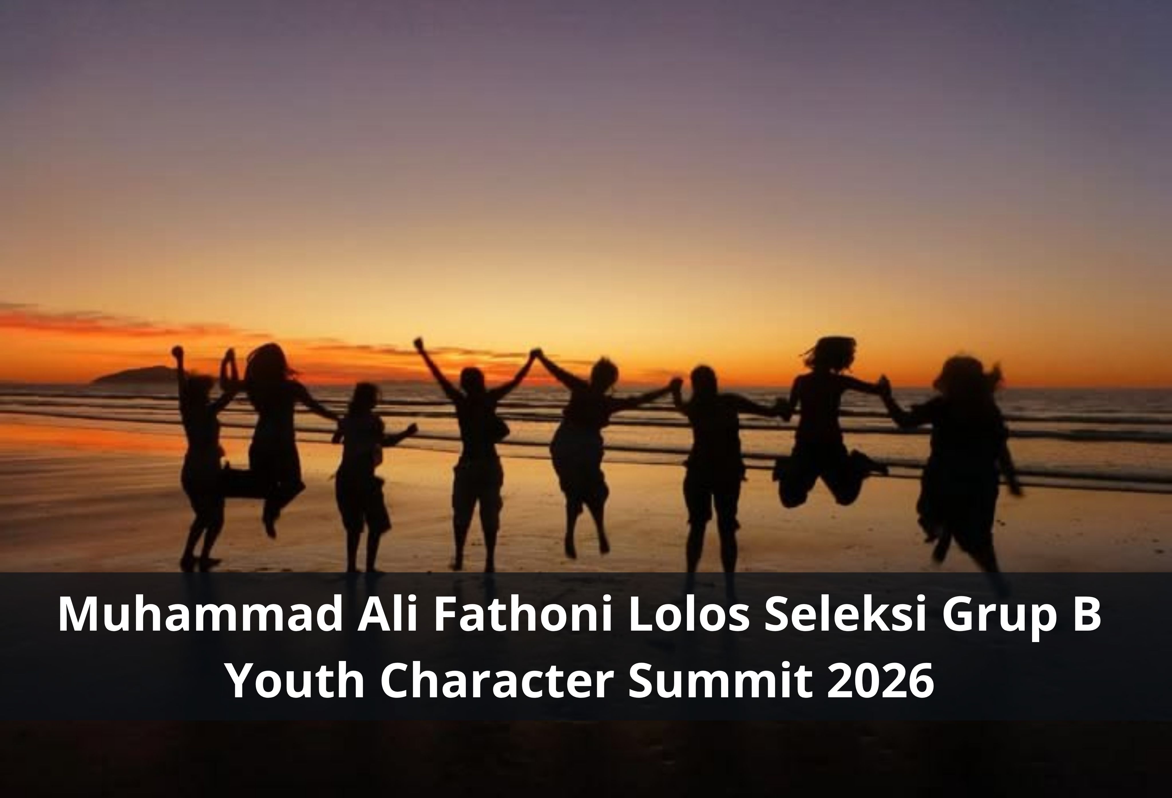 Muhammad Ali Fathoni Lolos Seleksi Grup B Youth Character Summit 2026