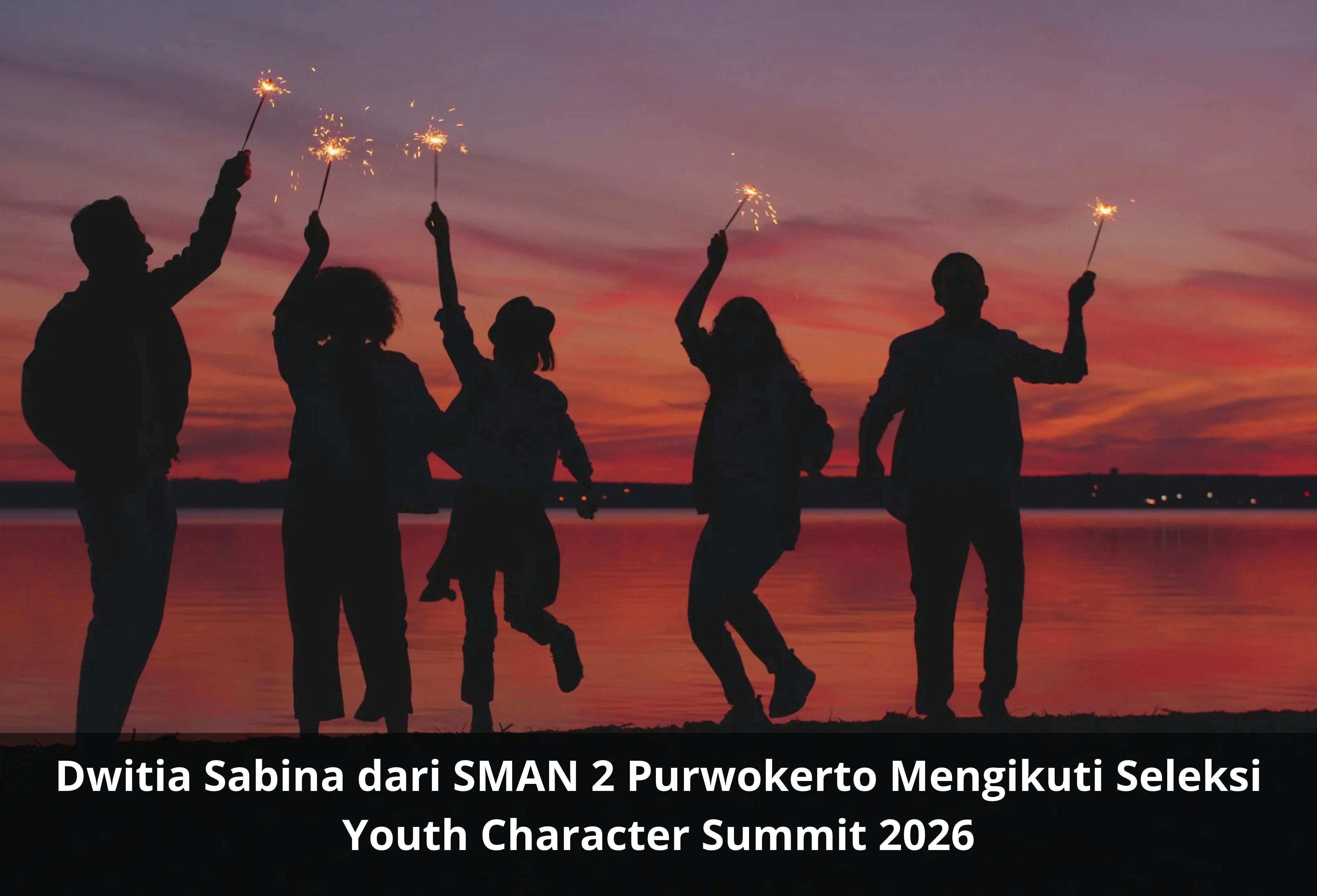 Dwitia Sabina dari SMAN 2 Purwokerto Mengikuti Seleksi Youth Character Summit 2026