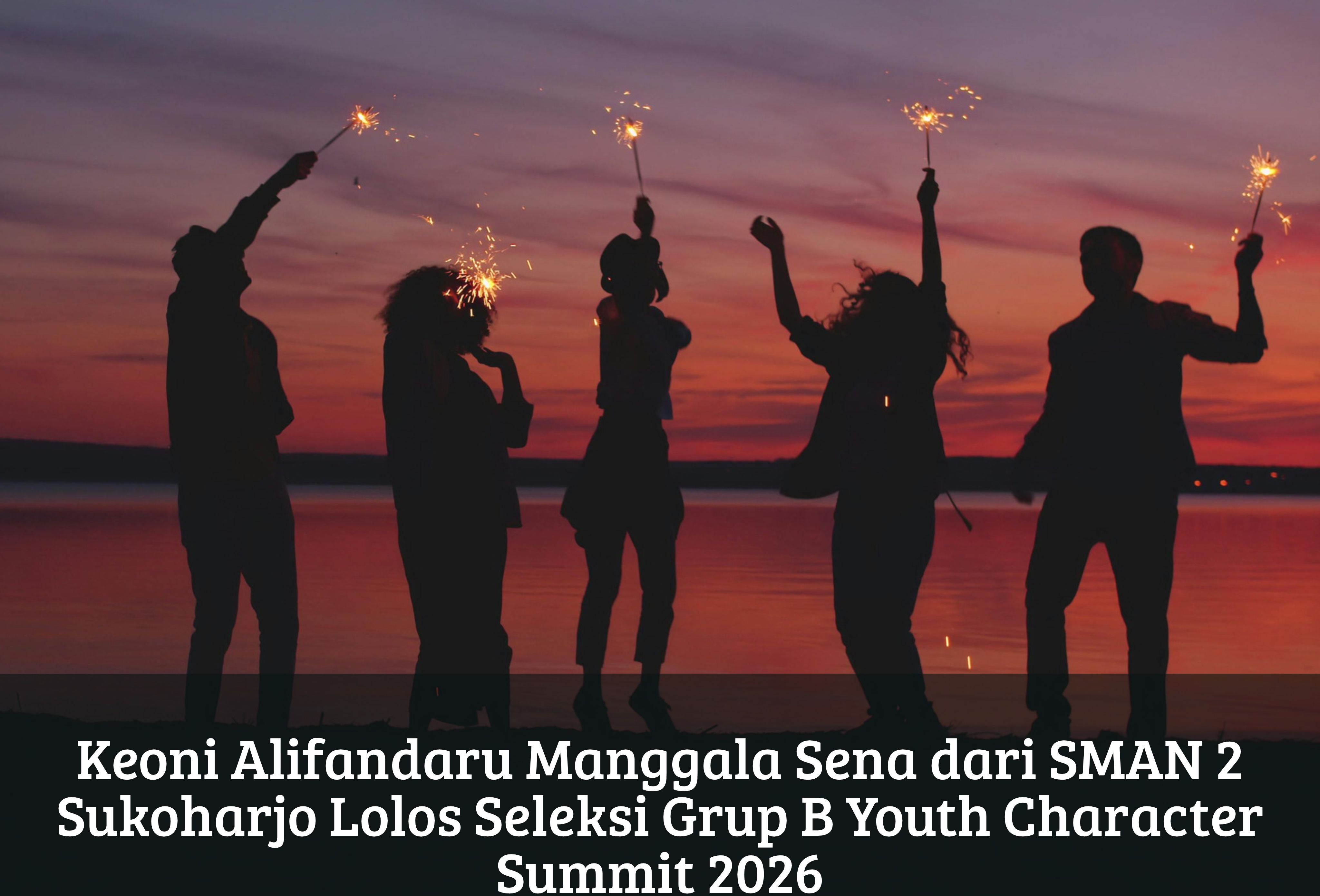 Keoni Alifandaru Manggala Sena dari SMAN 2 Sukoharjo Lolos Seleksi Grup B Youth Character Summit 2026