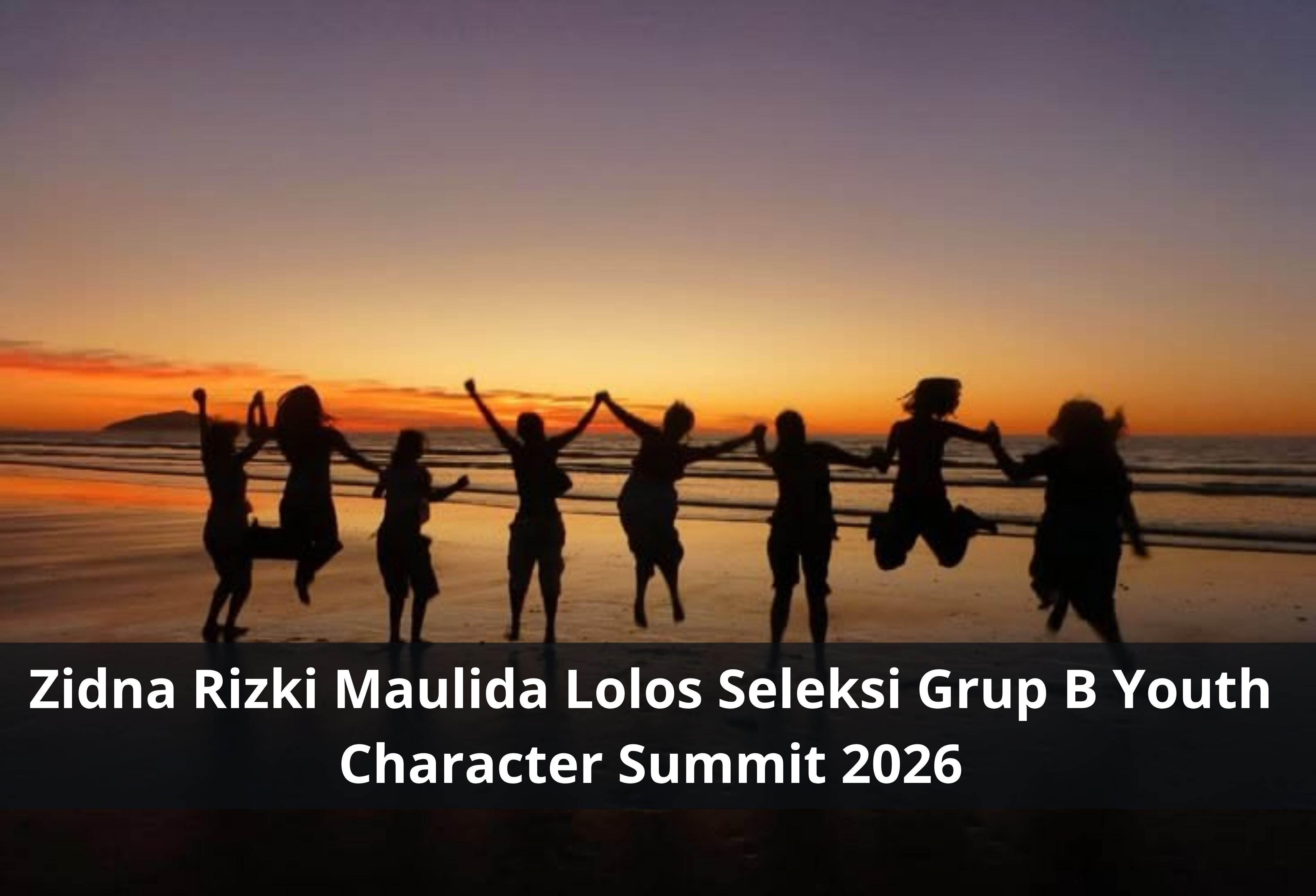 Zidna Rizki Maulida Lolos Seleksi Grup B Youth Character Summit 2026
