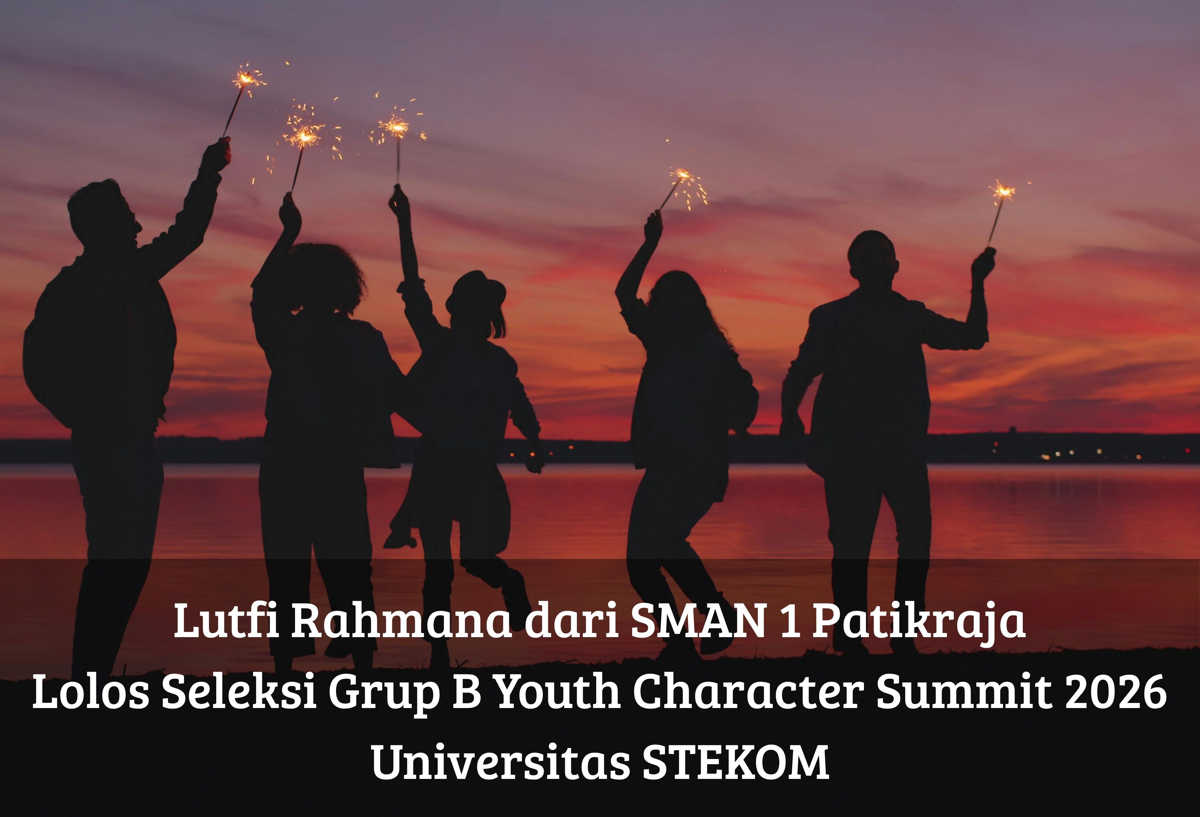 Lutfi Rahmana dari SMAN 1 Patikraja Lolos Seleksi Grup B Youth Character Summit 2026