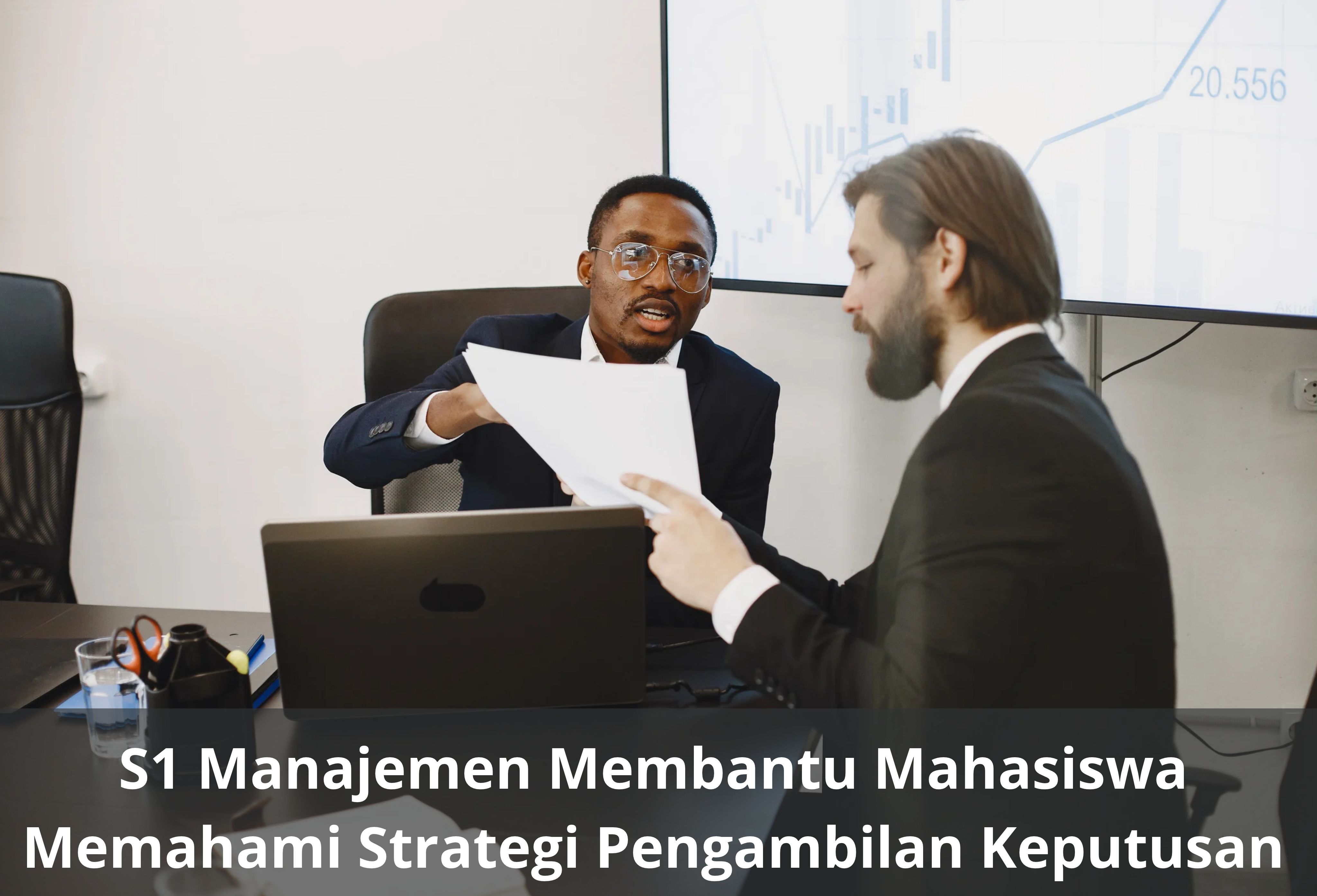 S1 Manajemen Membantu Mahasiswa Memahami Strategi Pengambilan Keputusan