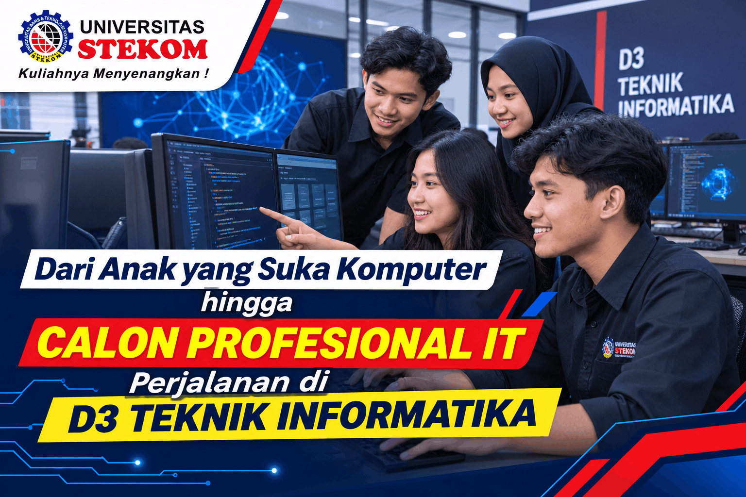 Dari Anak yang Suka Komputer hingga Calon Profesional IT: Perjalanan di D3 Teknik Informatika