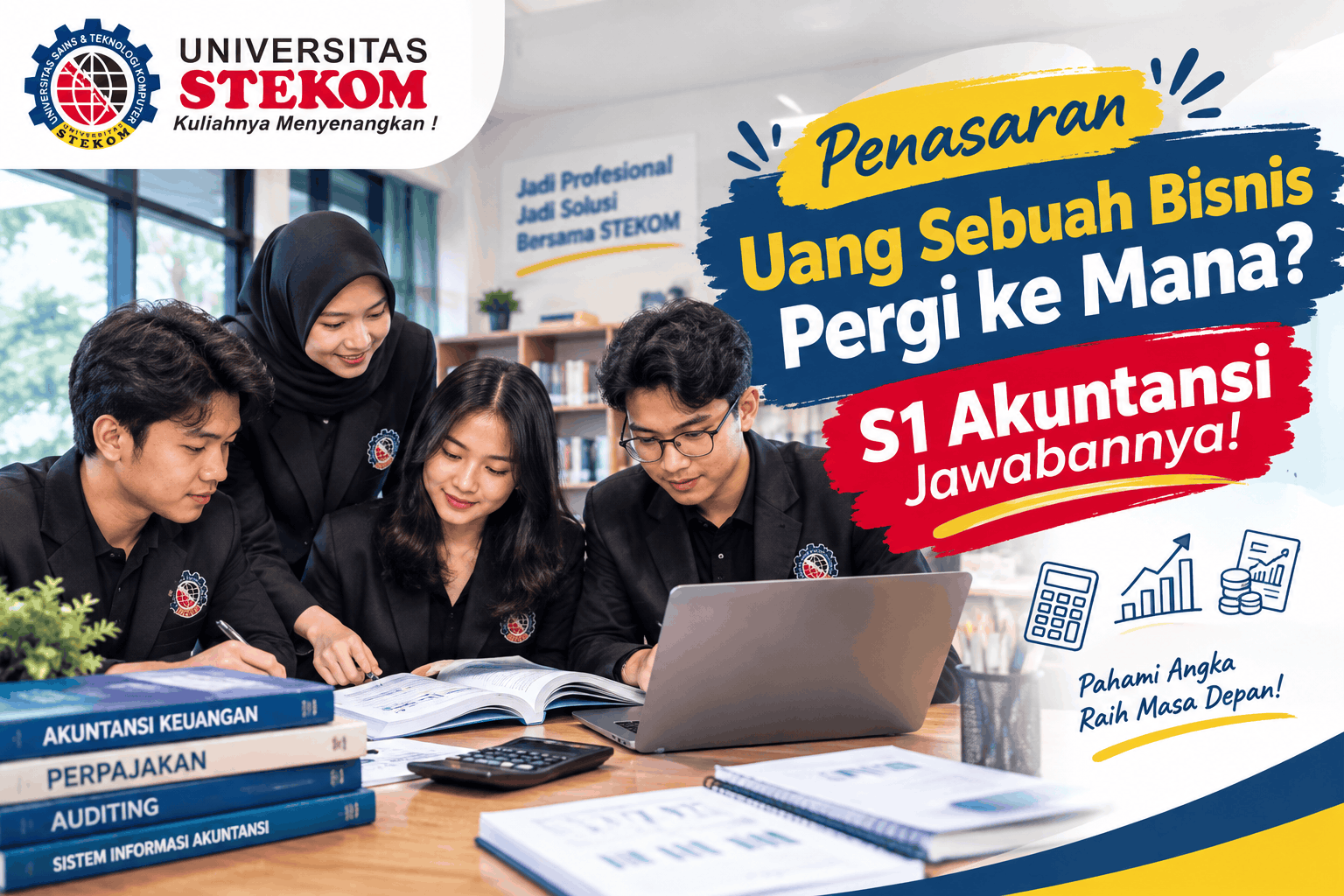 Penasaran Uang Sebuah Bisnis Pergi ke Mana? S1 Akuntansi Jawabannya!