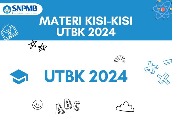 Materi Kisi-Kisi UTBK 2024 Lengkap