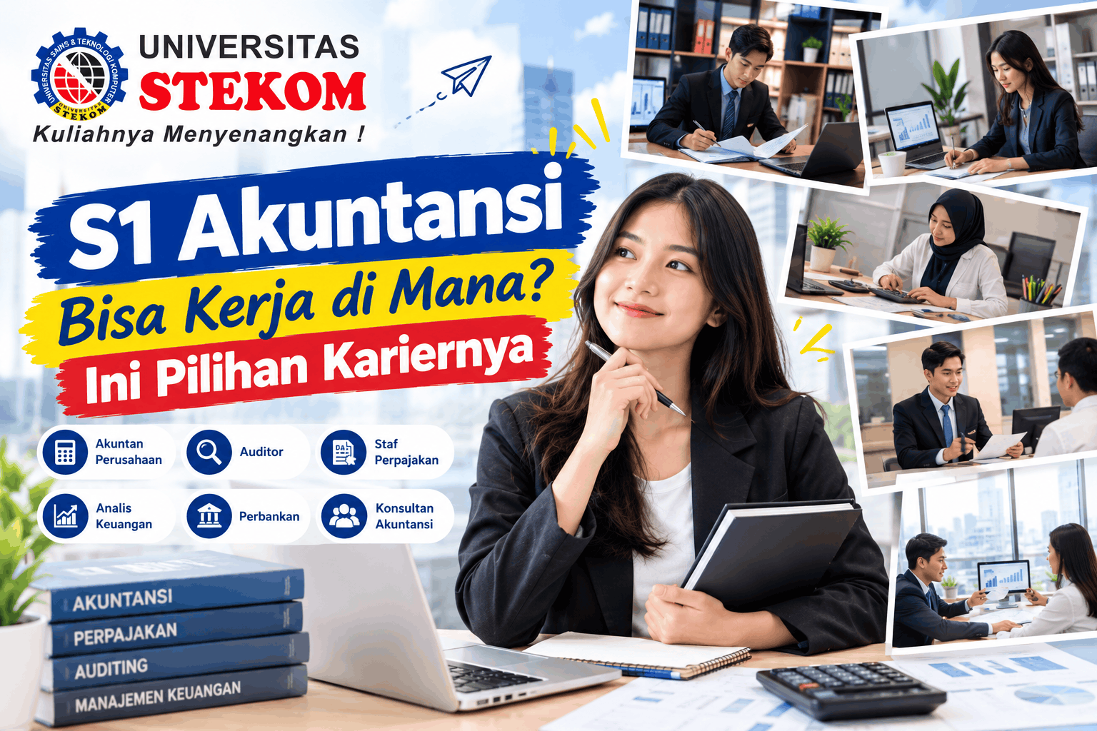 S1 Akuntansi Bisa Kerja di Mana? Ini Pilihan Kariernya