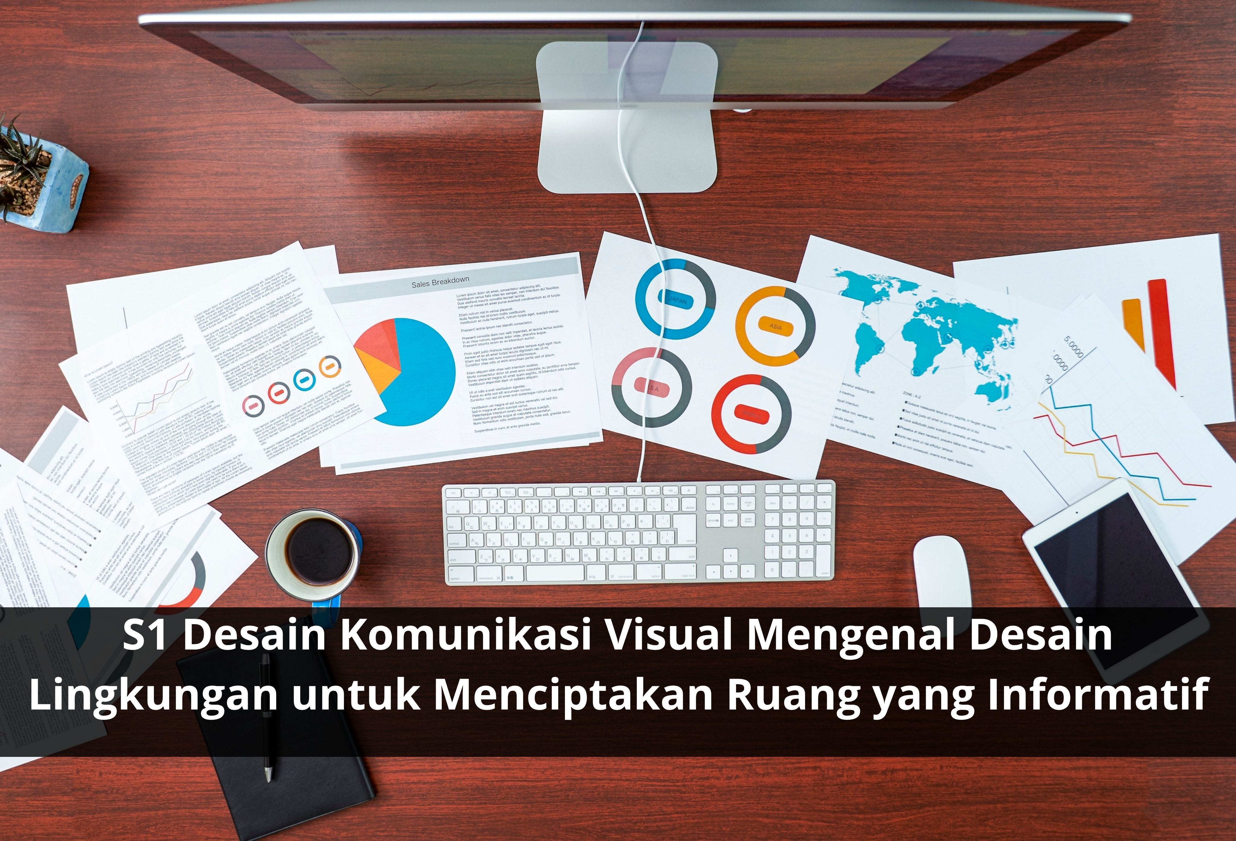 S1 Desain Komunikasi Visual Mengenal Desain Lingkungan untuk Menciptakan Ruang yang Informatif