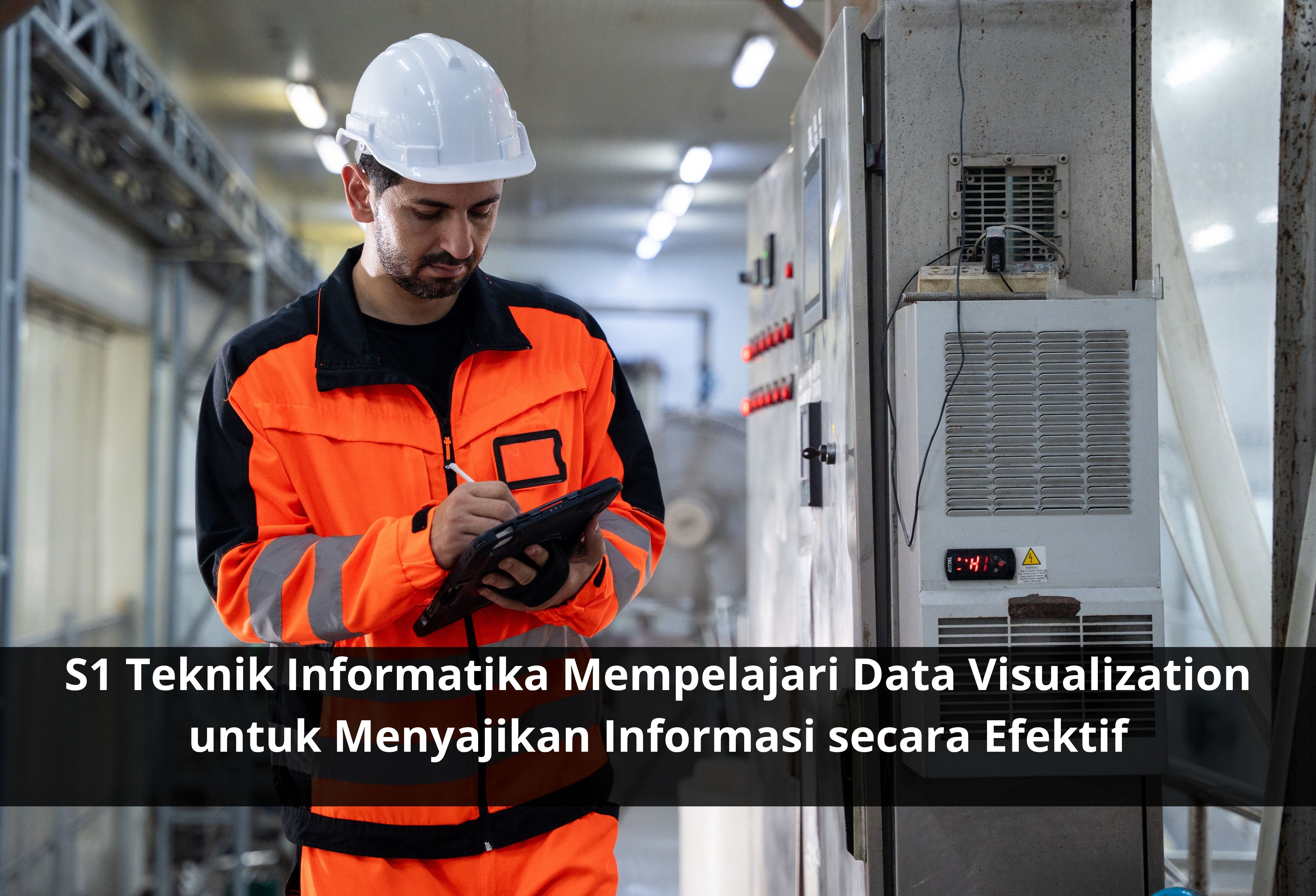 S1 Teknik Informatika Mempelajari Data Visualization untuk Menyajikan Informasi secara Efektif