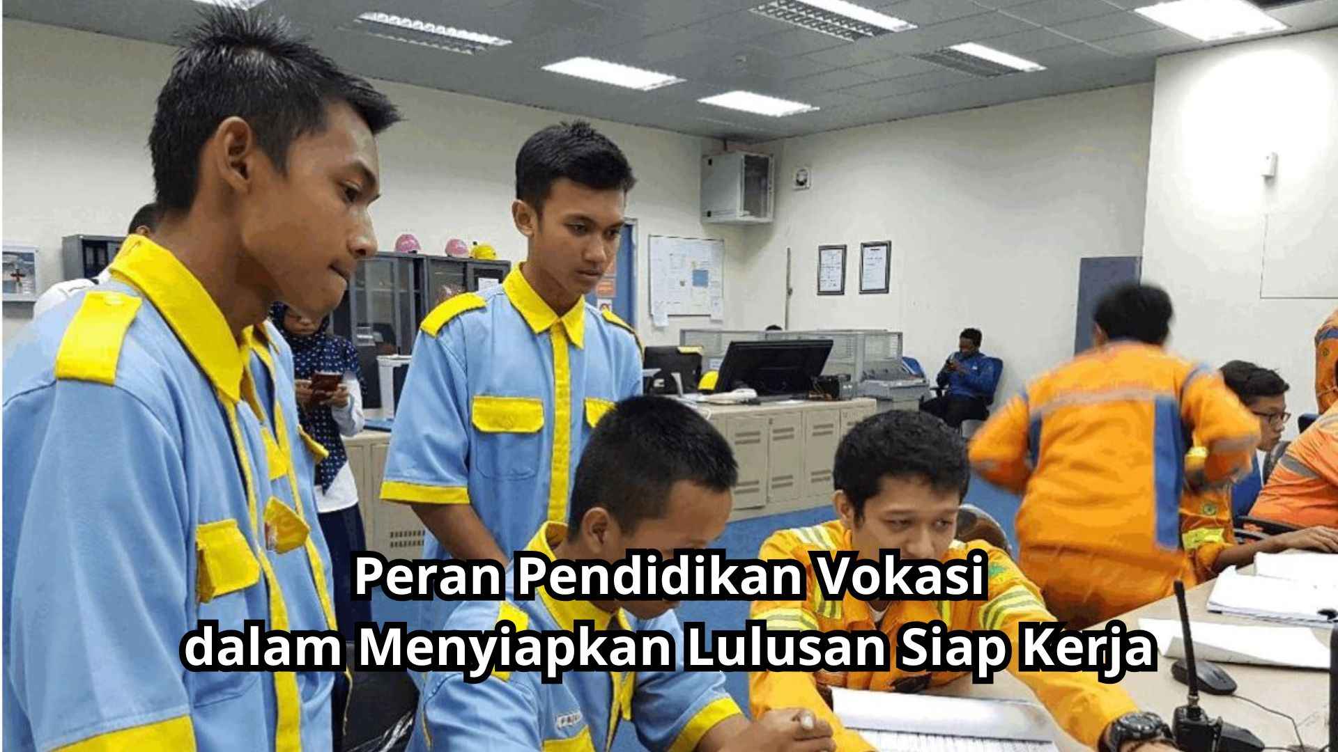 Peran Pendidikan Vokasi dalam Menyiapkan Lulusan Siap Kerja